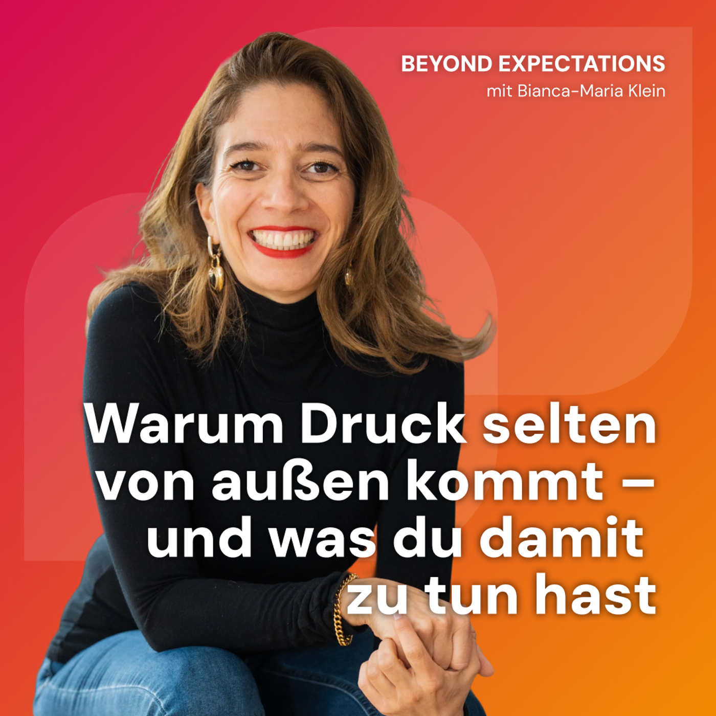 #75 Warum Druck selten von außen kommt – und was du damit zu tun hast episode artwork