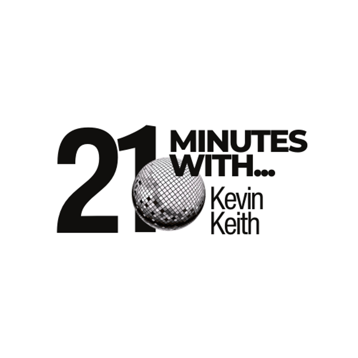 How To Turn ANY Brand Into A Household Name (Episode 13 ft. Kevin Keith) episode artwork