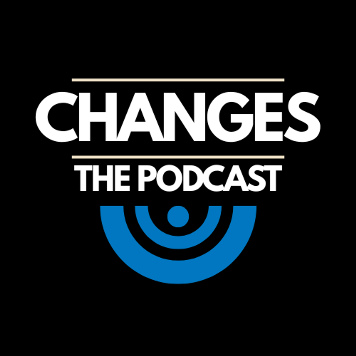 Changes The Podcast podcast artwork
