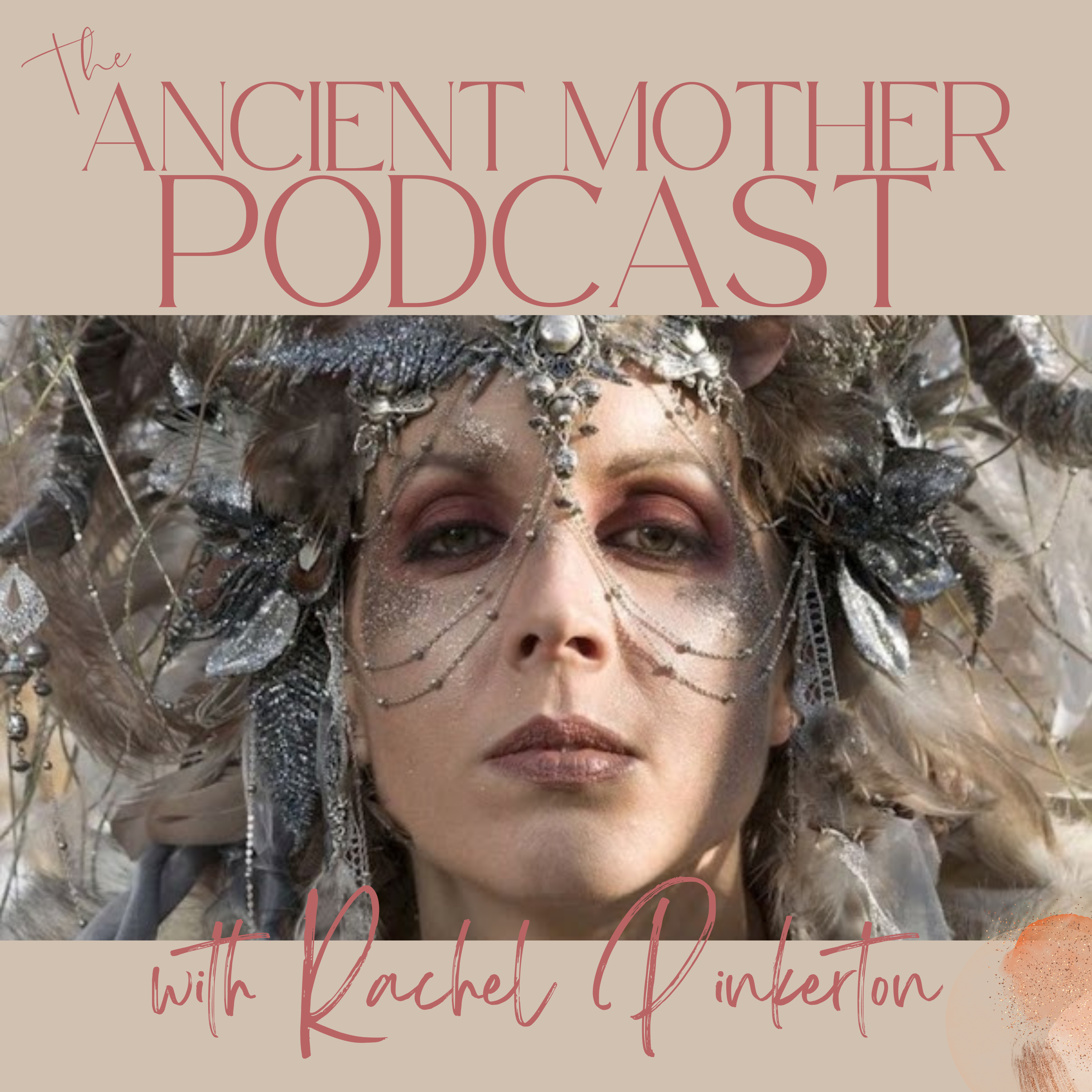 The Ancient Mother Podcast