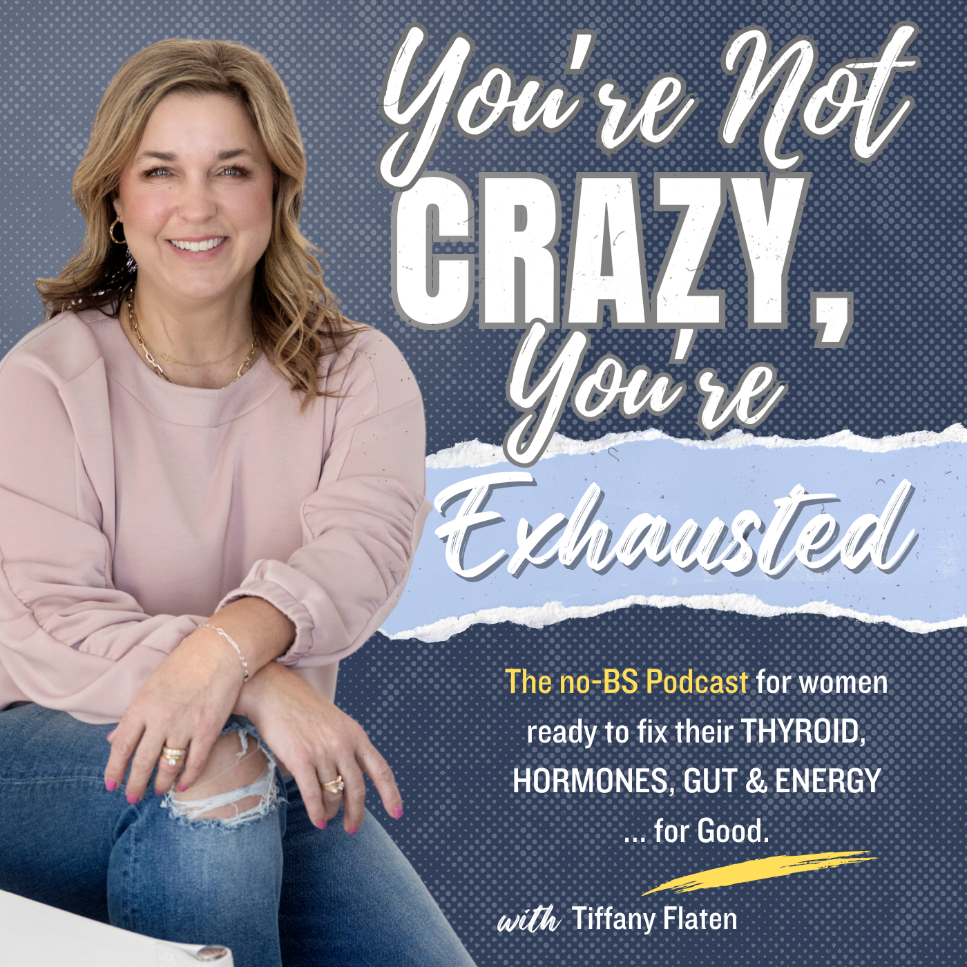 You're NOT Crazy, You're Exhausted podcast artwork