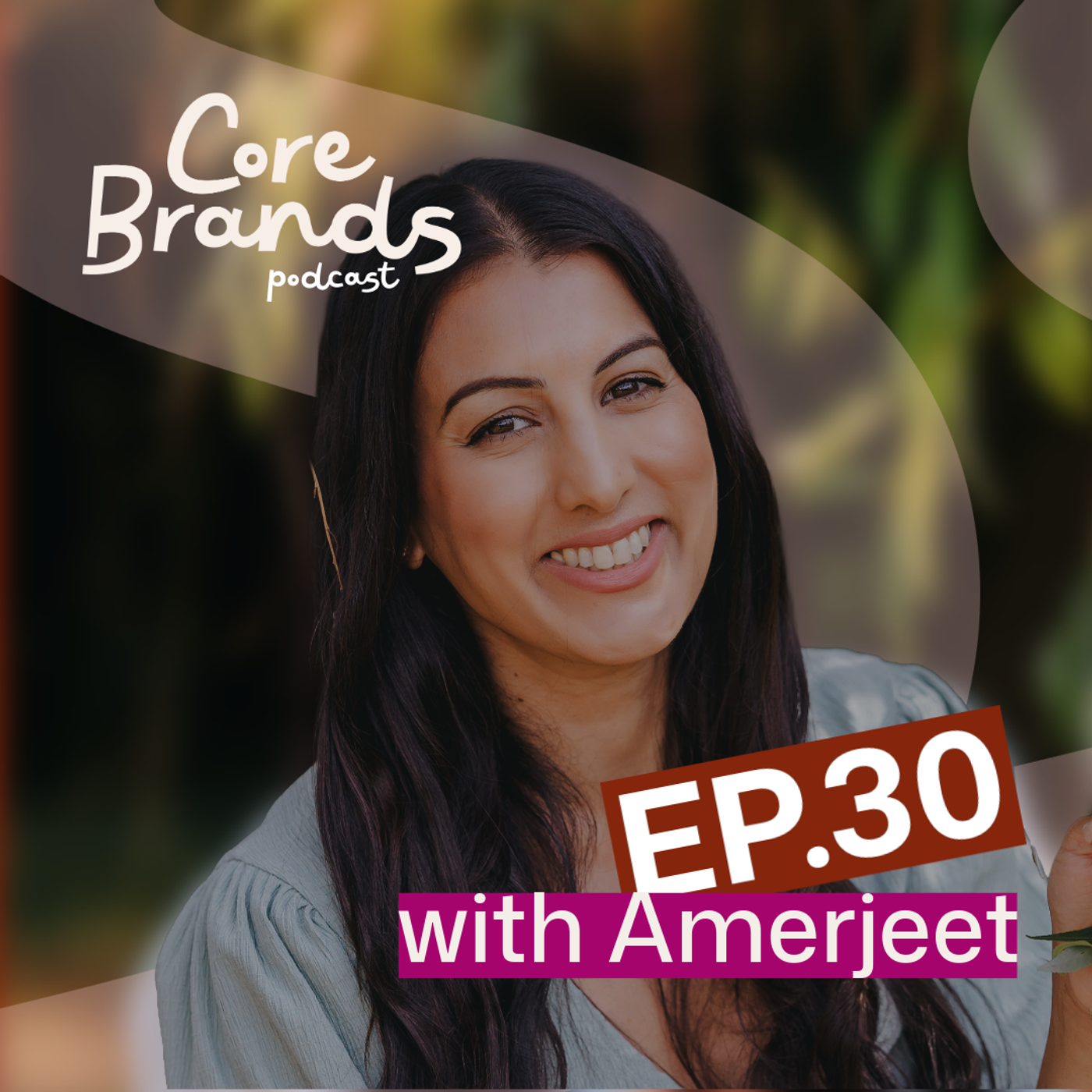 Core Brands Podcast