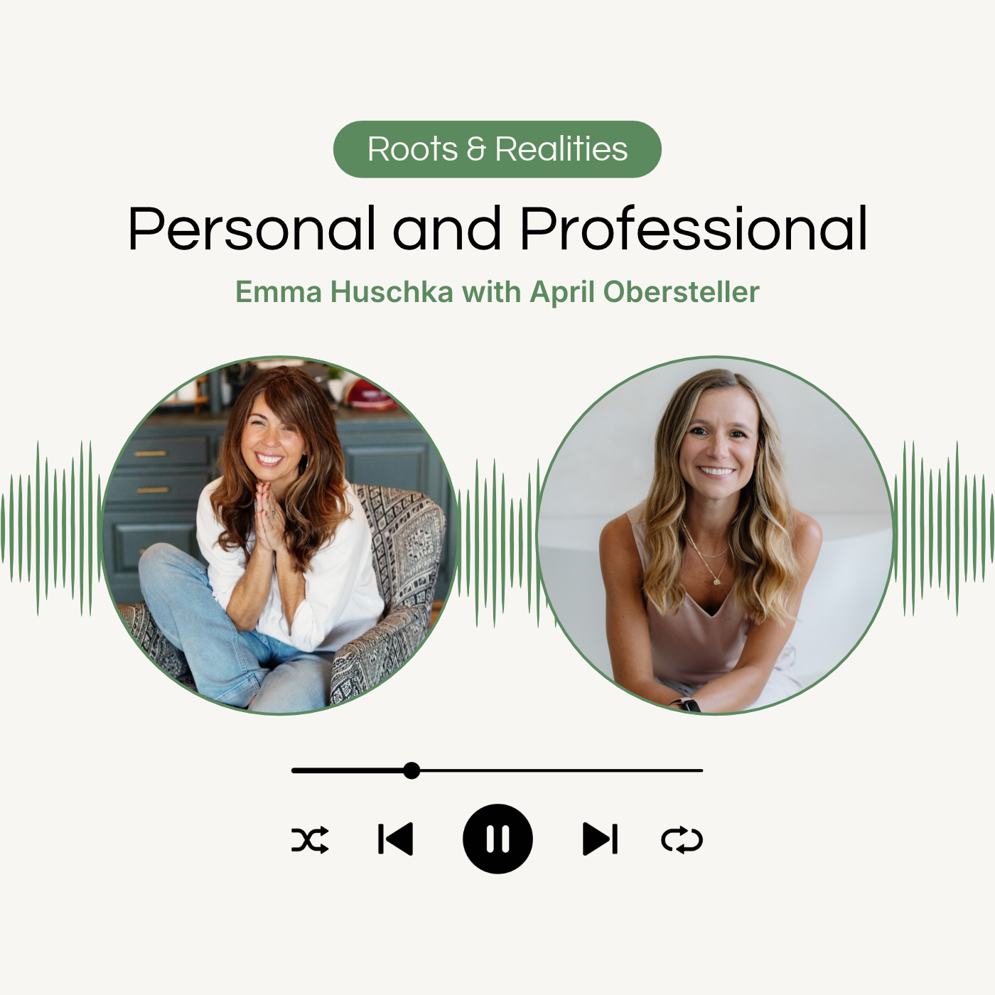 Personal AND Professional with Emma Huschka with April Obersteller