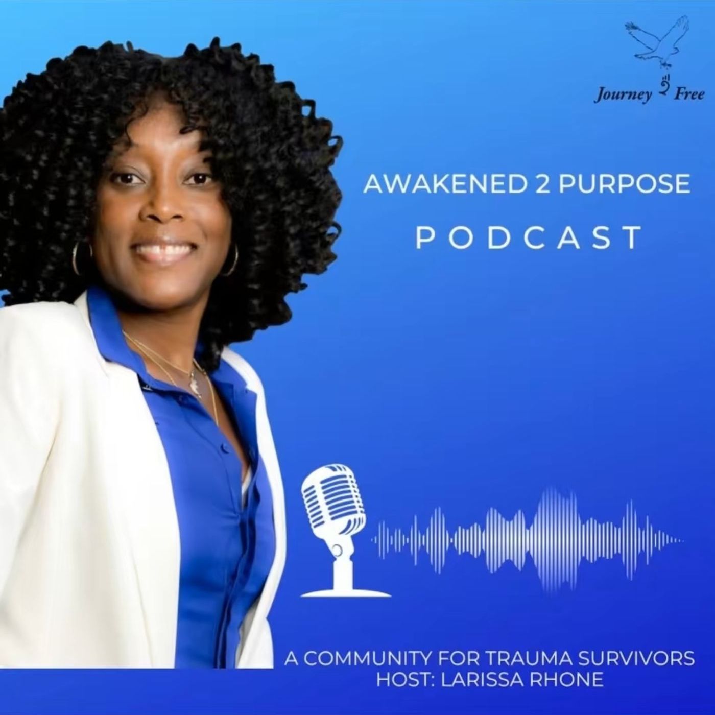 Awakened 2 Purpose Podcast podcast artwork