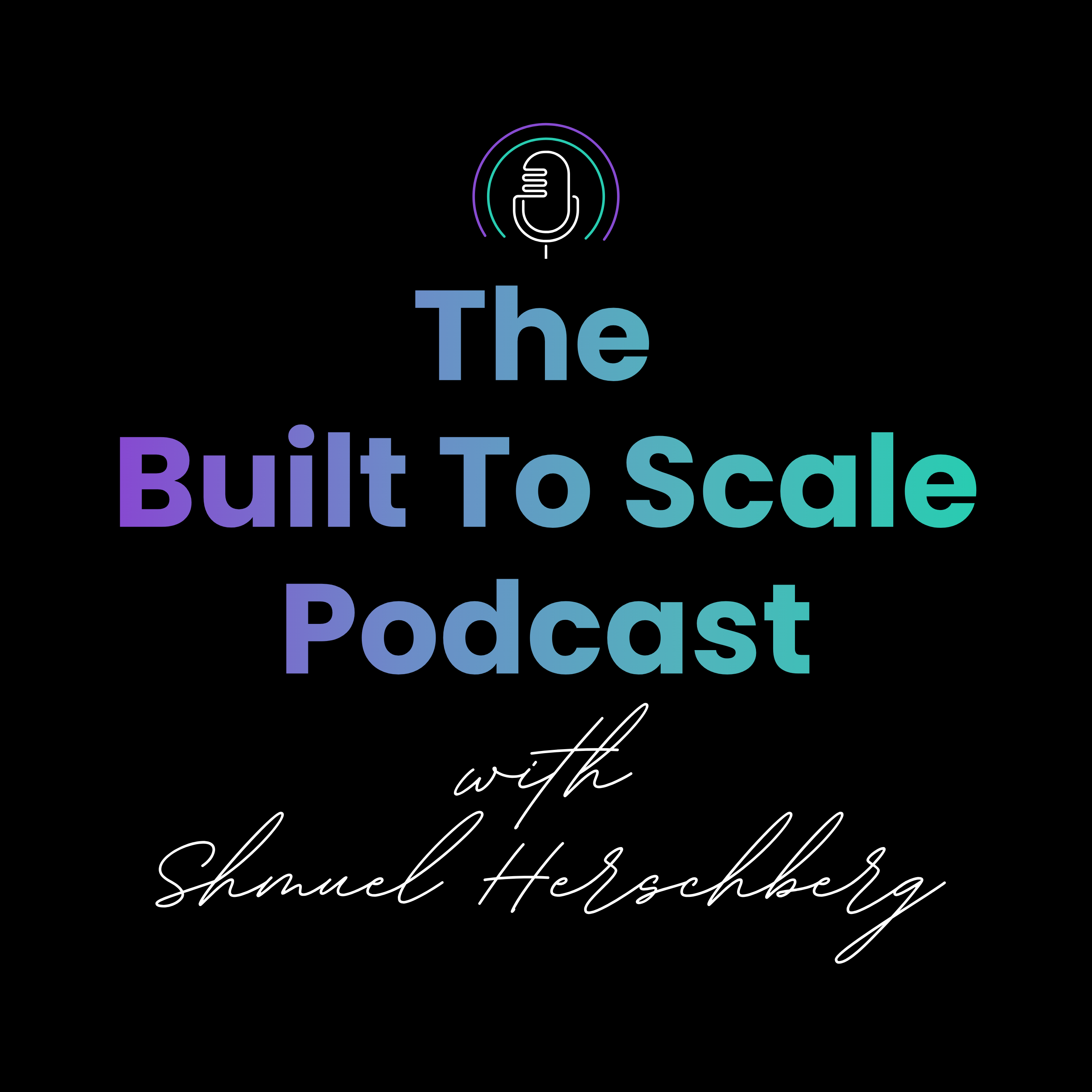 The Built To Scale Podcast