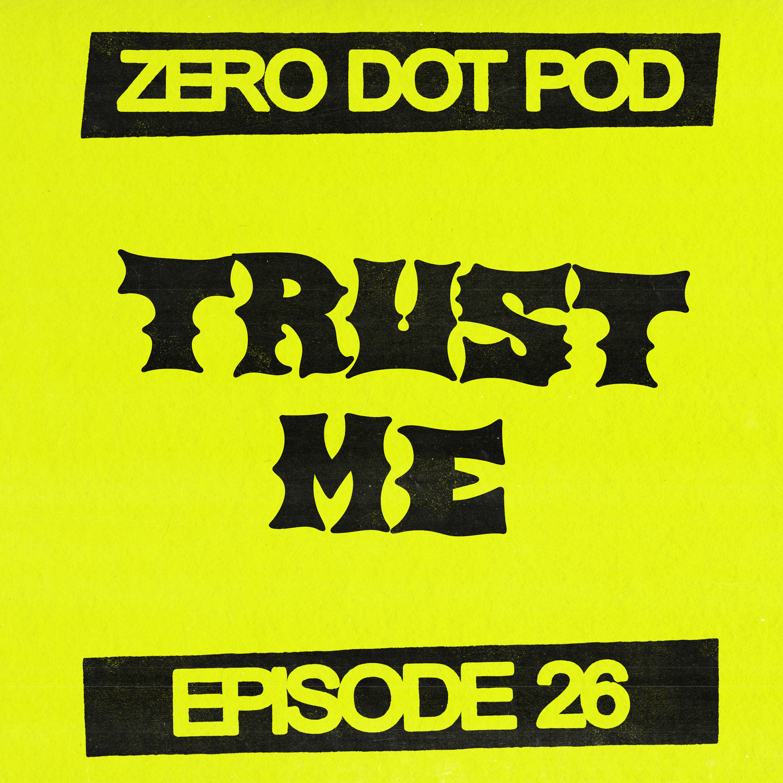 Trust With Robert Rostant [The Zero Dot Podcast #27]