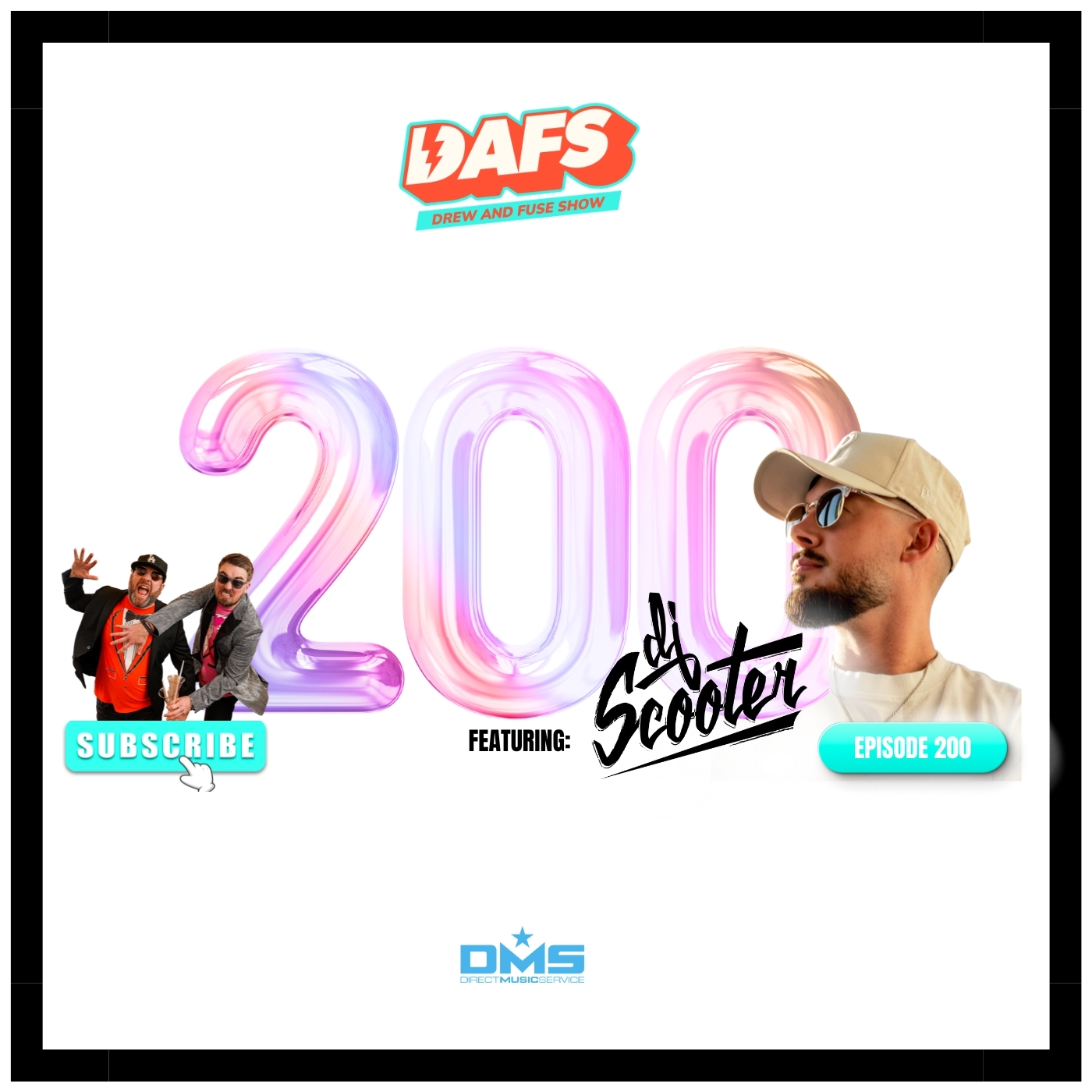 Episode 200 with Guest DJ Scooter