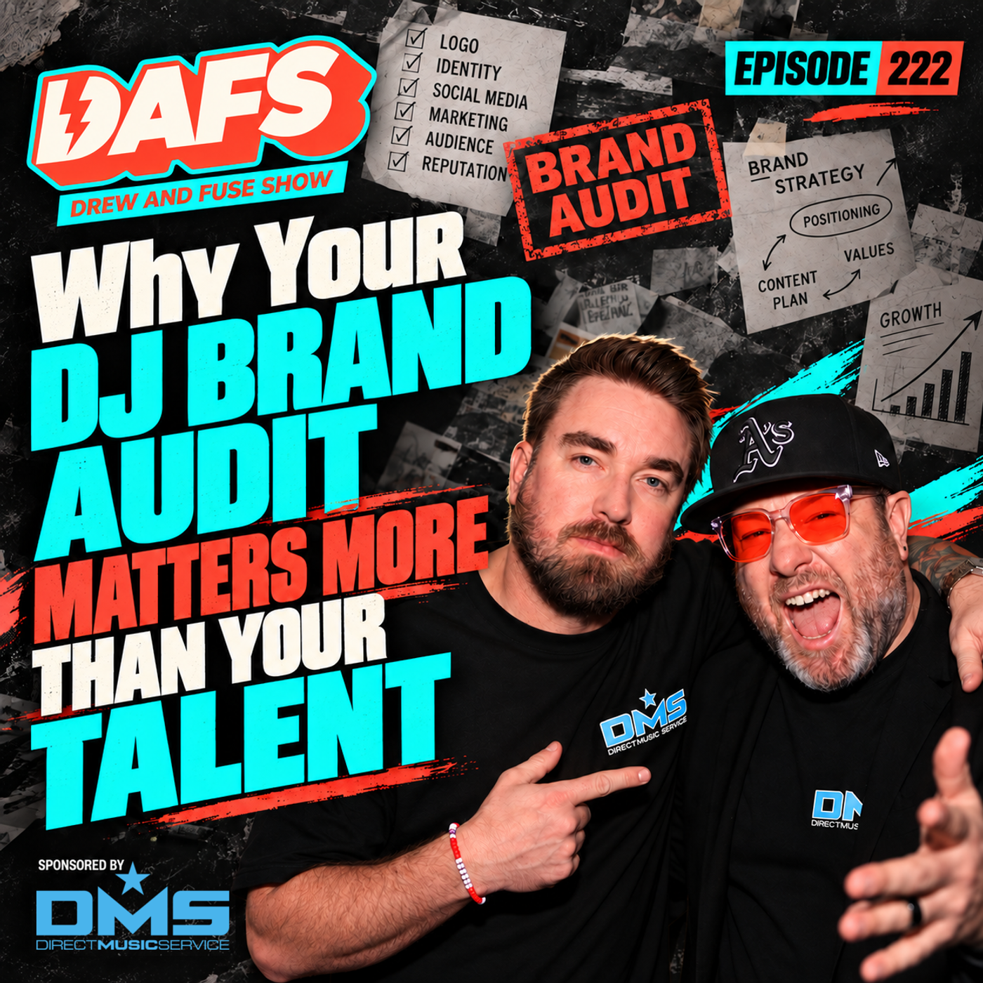 Audit Your DJ Brand, Talent Isn't Enough | EP 222
