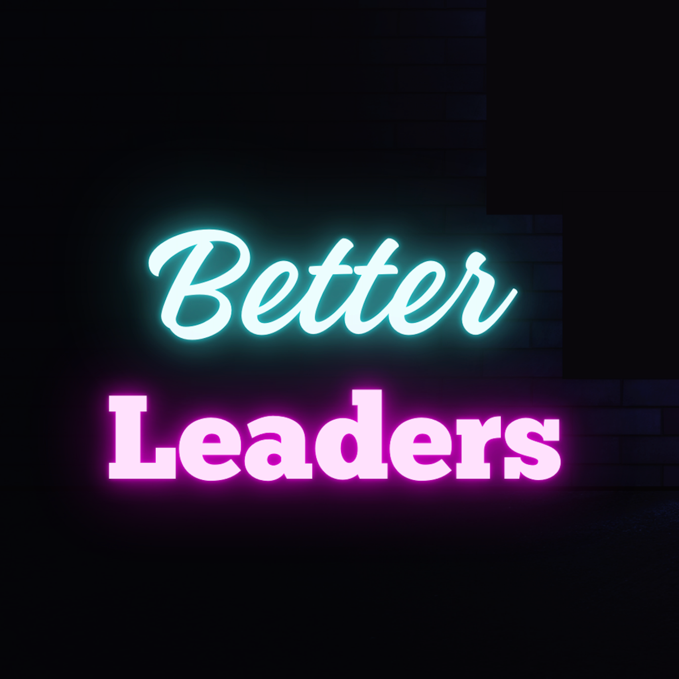 Better Leaders