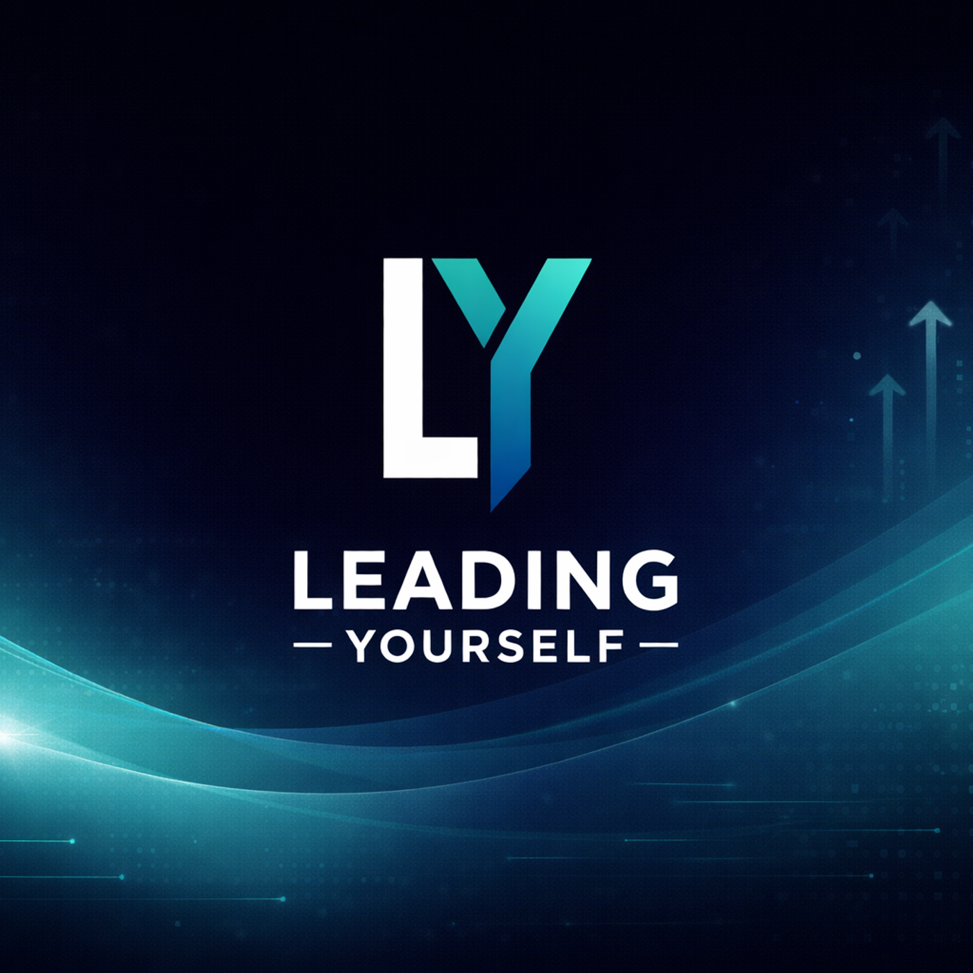 The Leading Yourself Podcast podcast artwork
