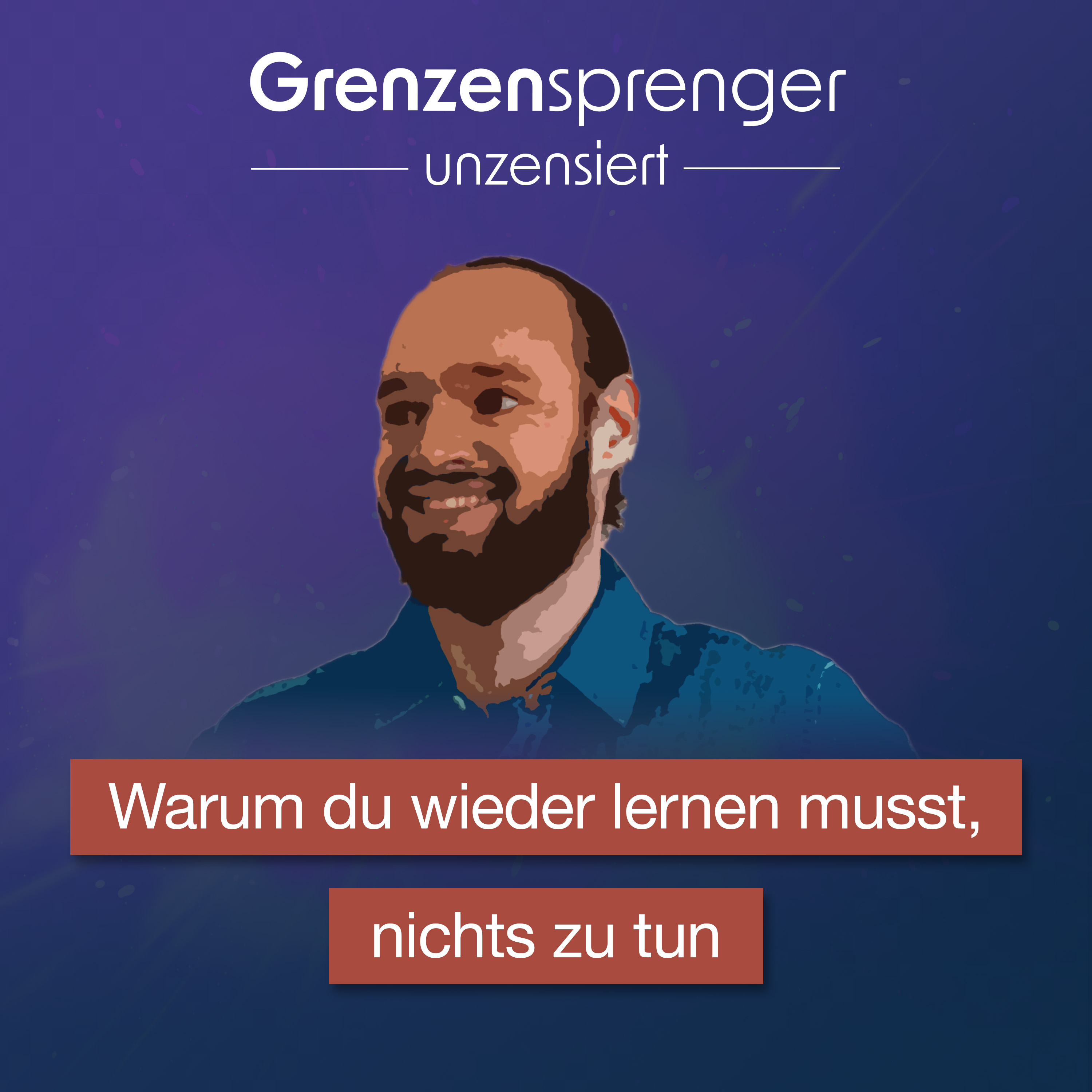 Grenzensprenger Podcast mit Daniel