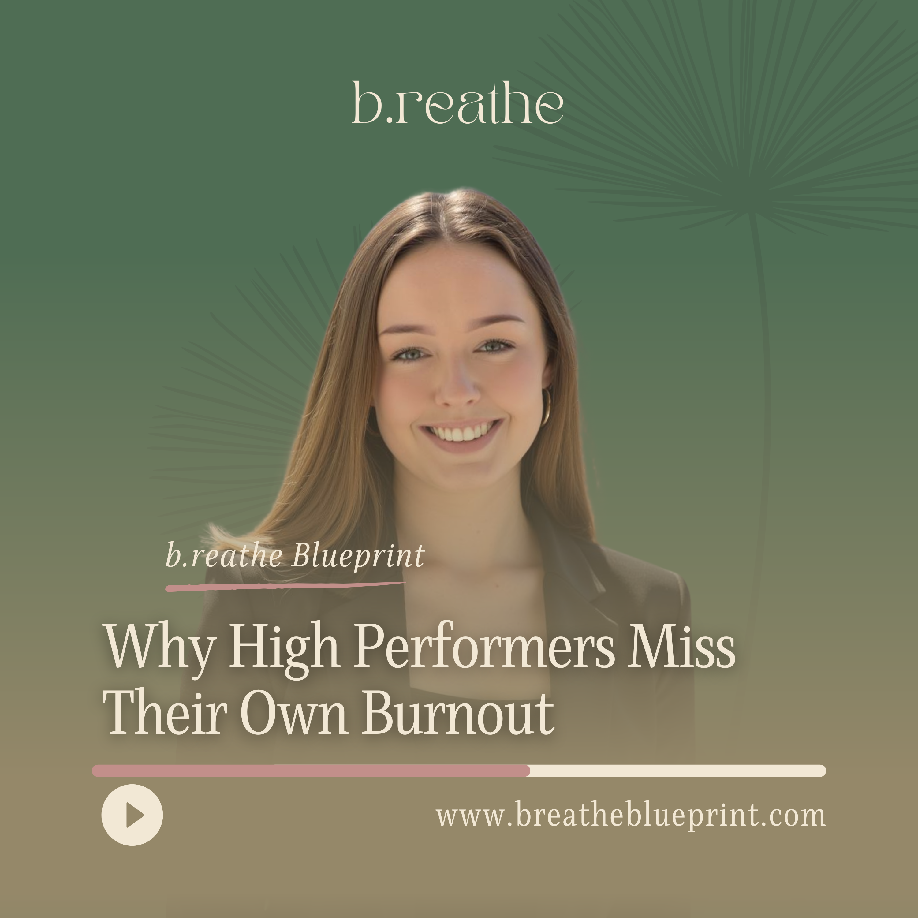 Why High Performers Miss Their Own Burnout episode artwork