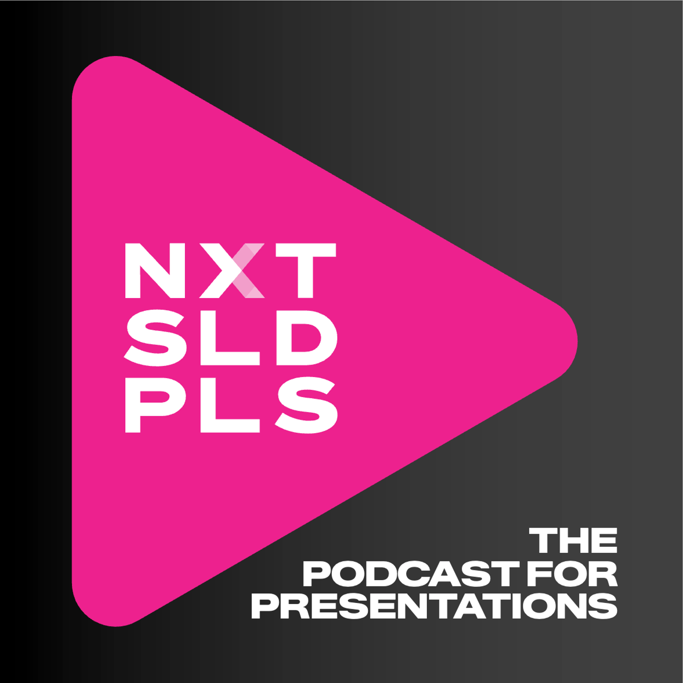 Podcast Next Slide Please