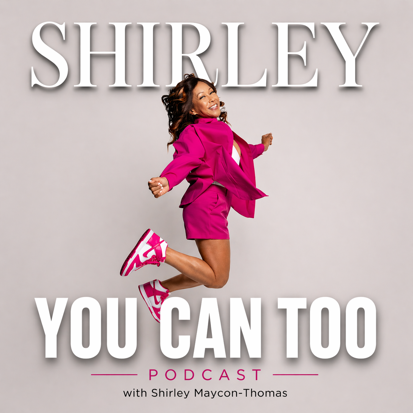 Shirley You Can Too podcast artwork