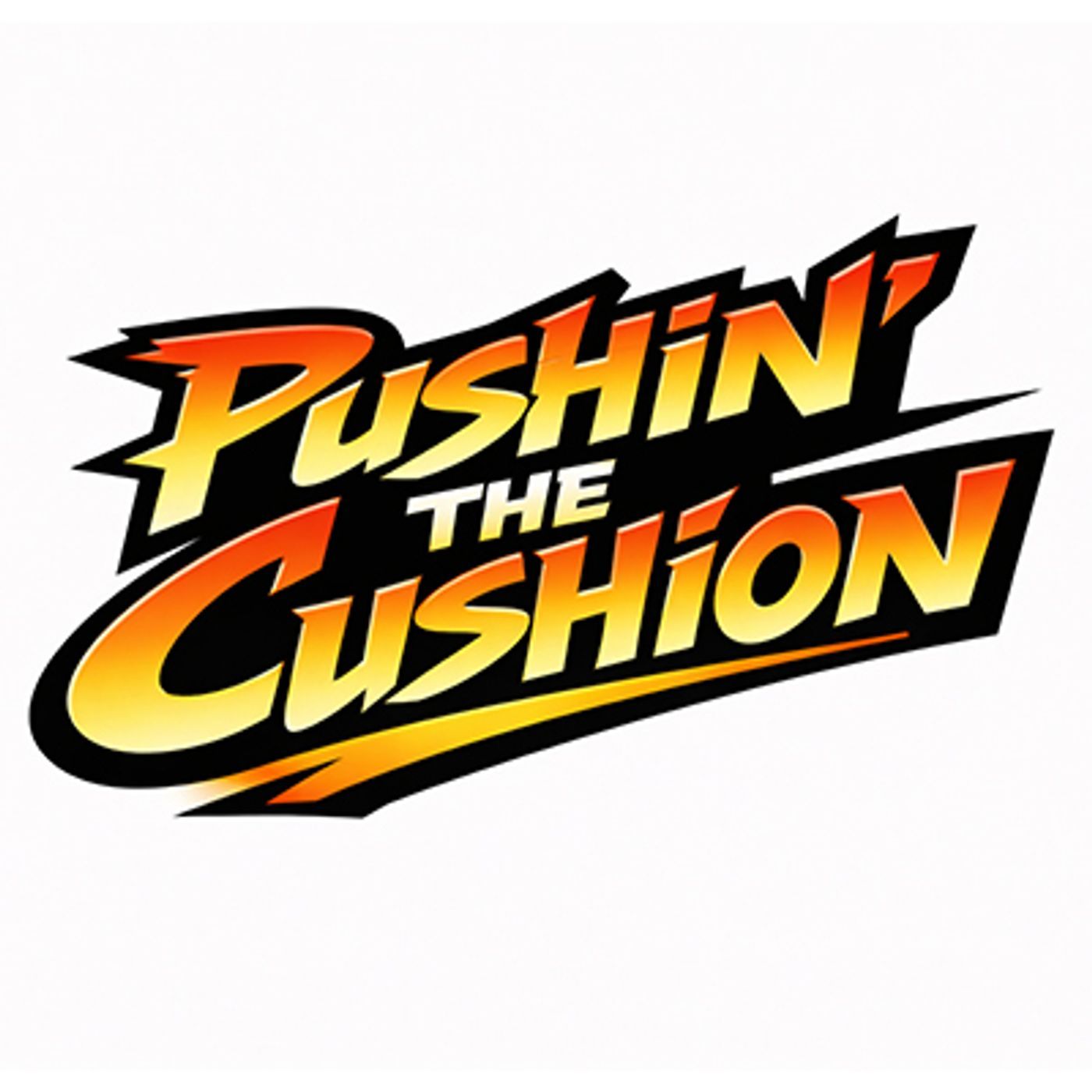 Pushin\' the Cushion
