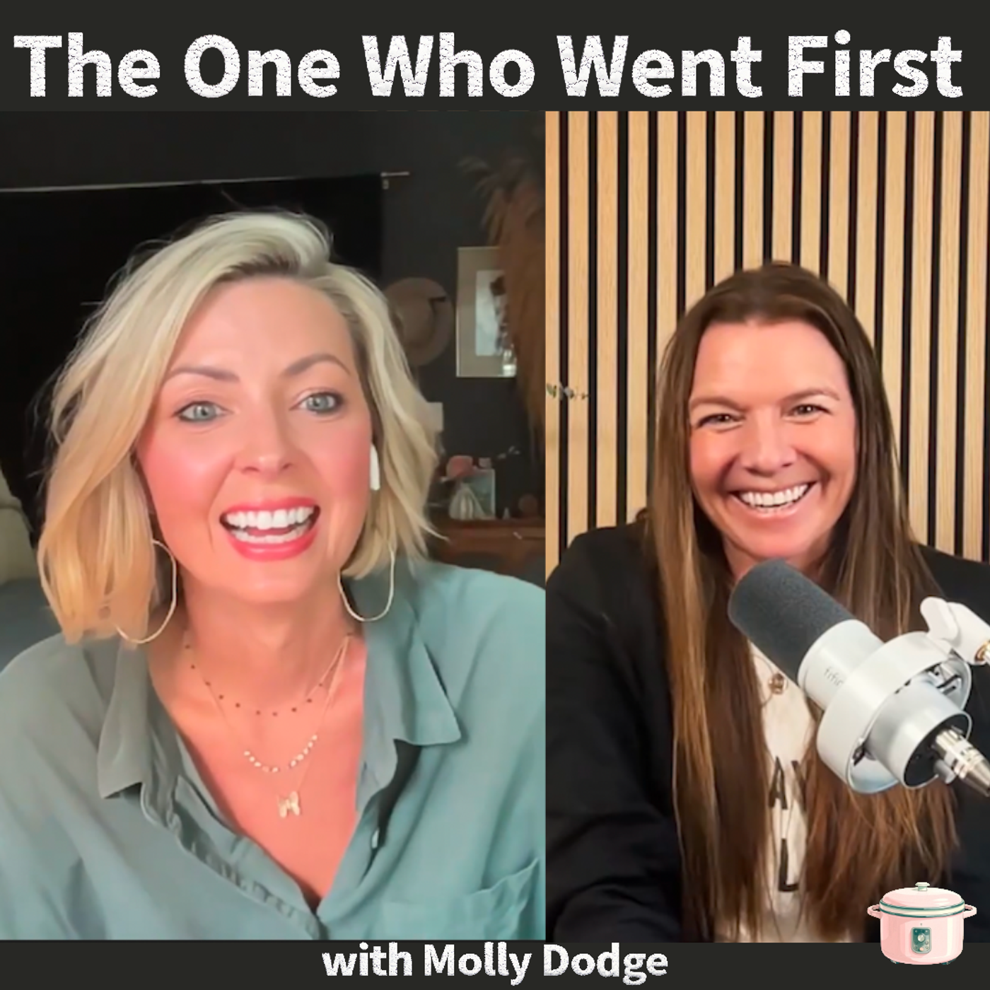 Episode 14: The One Who Went First with Molly Dodge