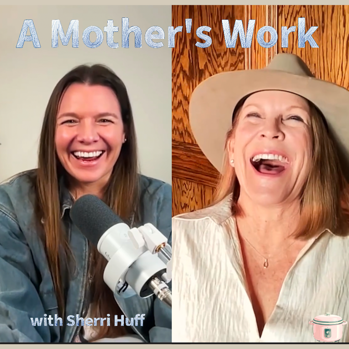 Episode 12: A Mother's Work with Sherri Huff