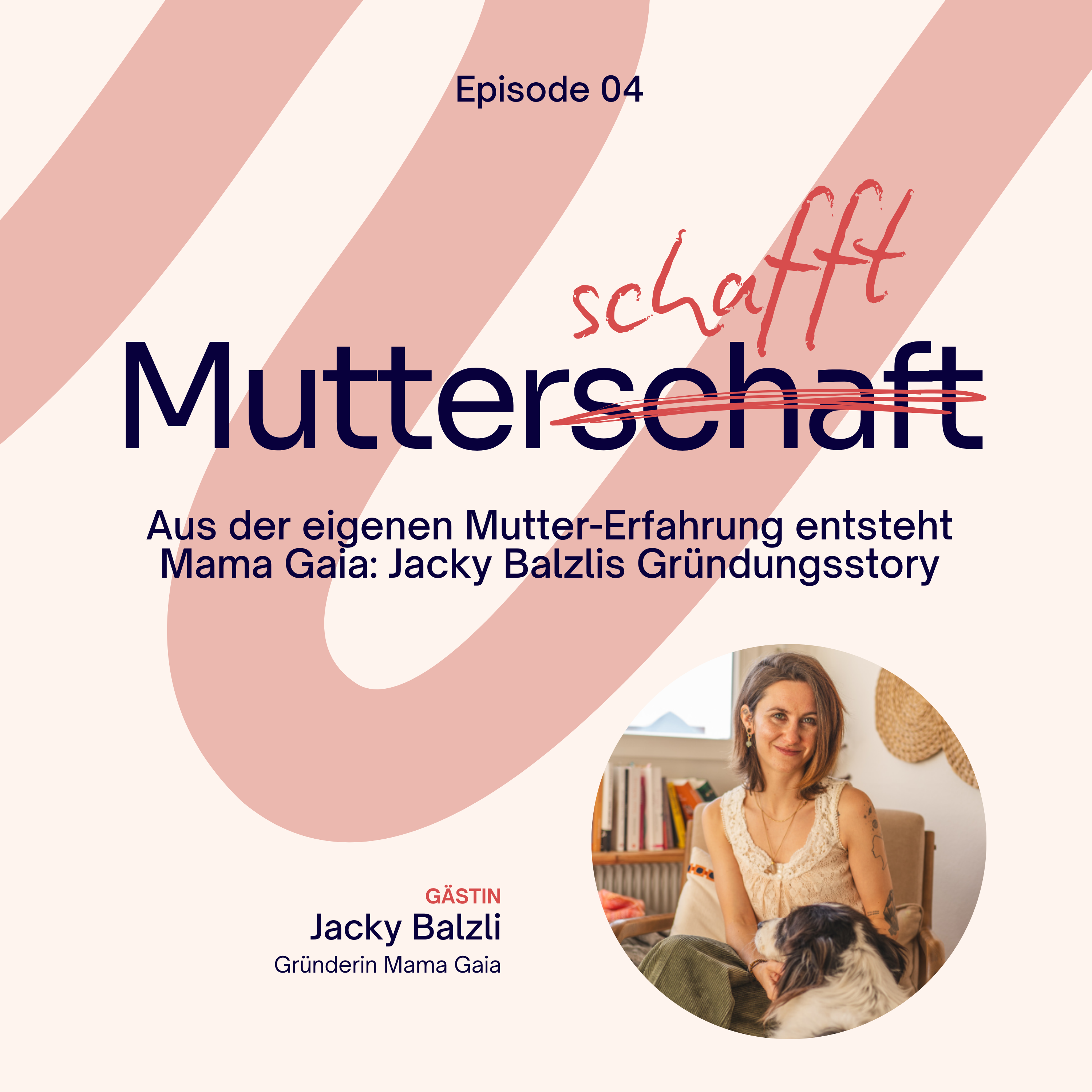 Aus der eigenen Geburtserfahrung entsteht Mama Gaia: Jacky Balzlis Gründungsgeschichte episode artwork
