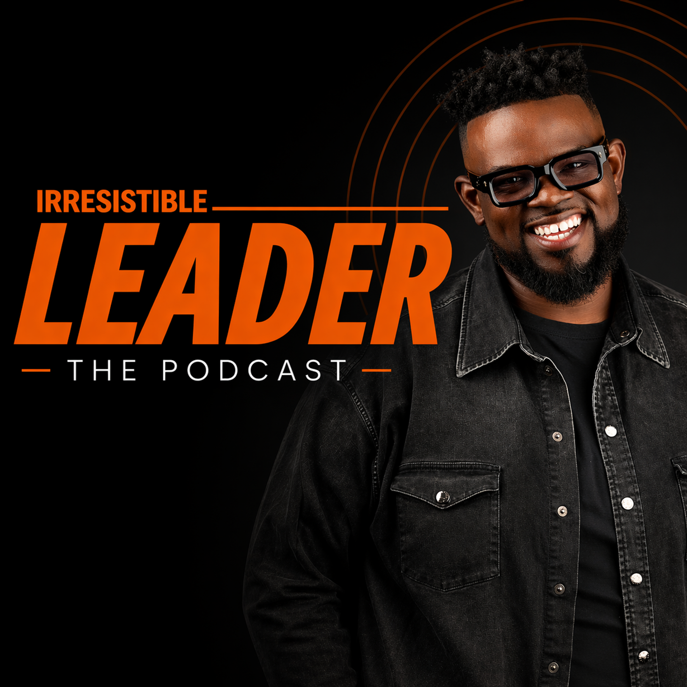 Irresistible Leader with Sheldon Andrus