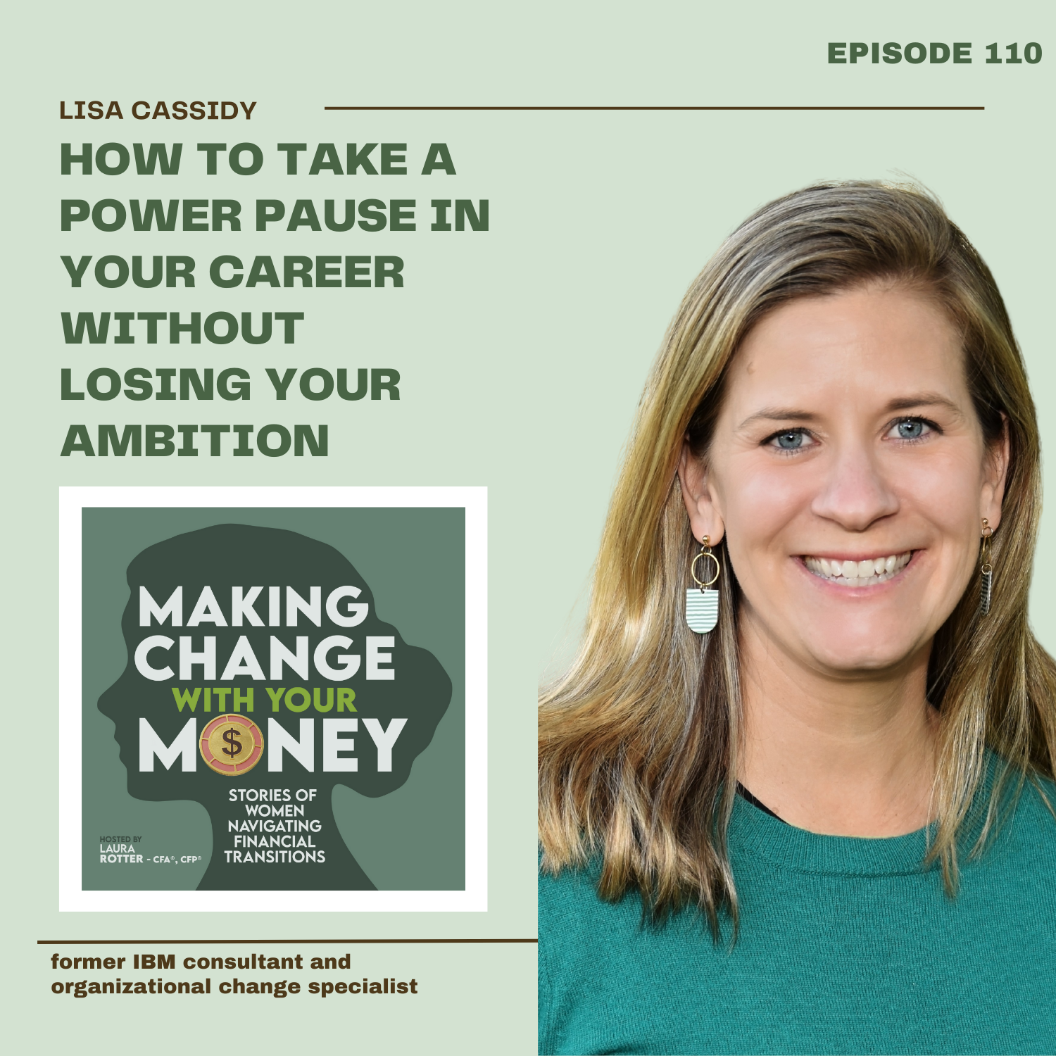 How to Take a Power Pause in Your Career Without Losing Your Ambition with Lisa Cassidy episode artwork
