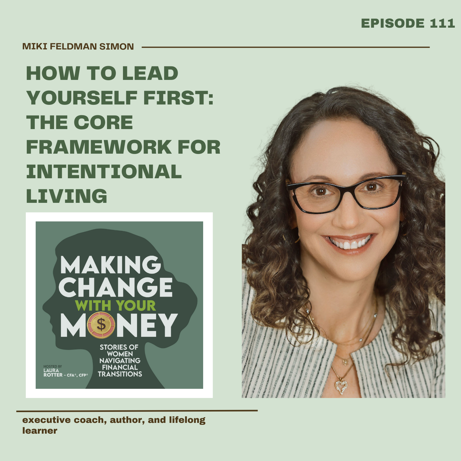 How to Lead Yourself First: The CORE Framework for Intentional Living with Miki Feldman Simon episode artwork