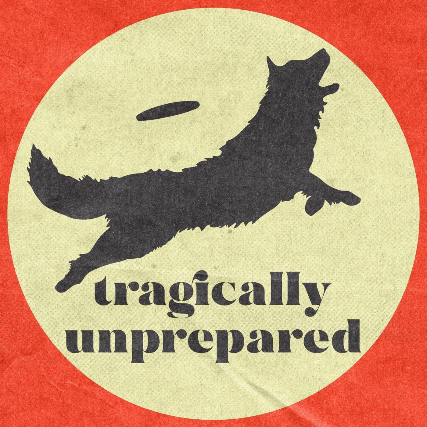 Tragically Unprepared
