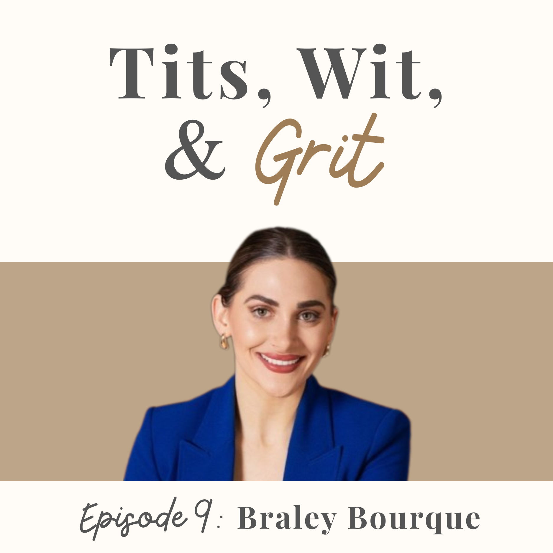 Entrepreneurship, Integrity, & Uniting Women with Dr. Braley Bourque episode artwork
