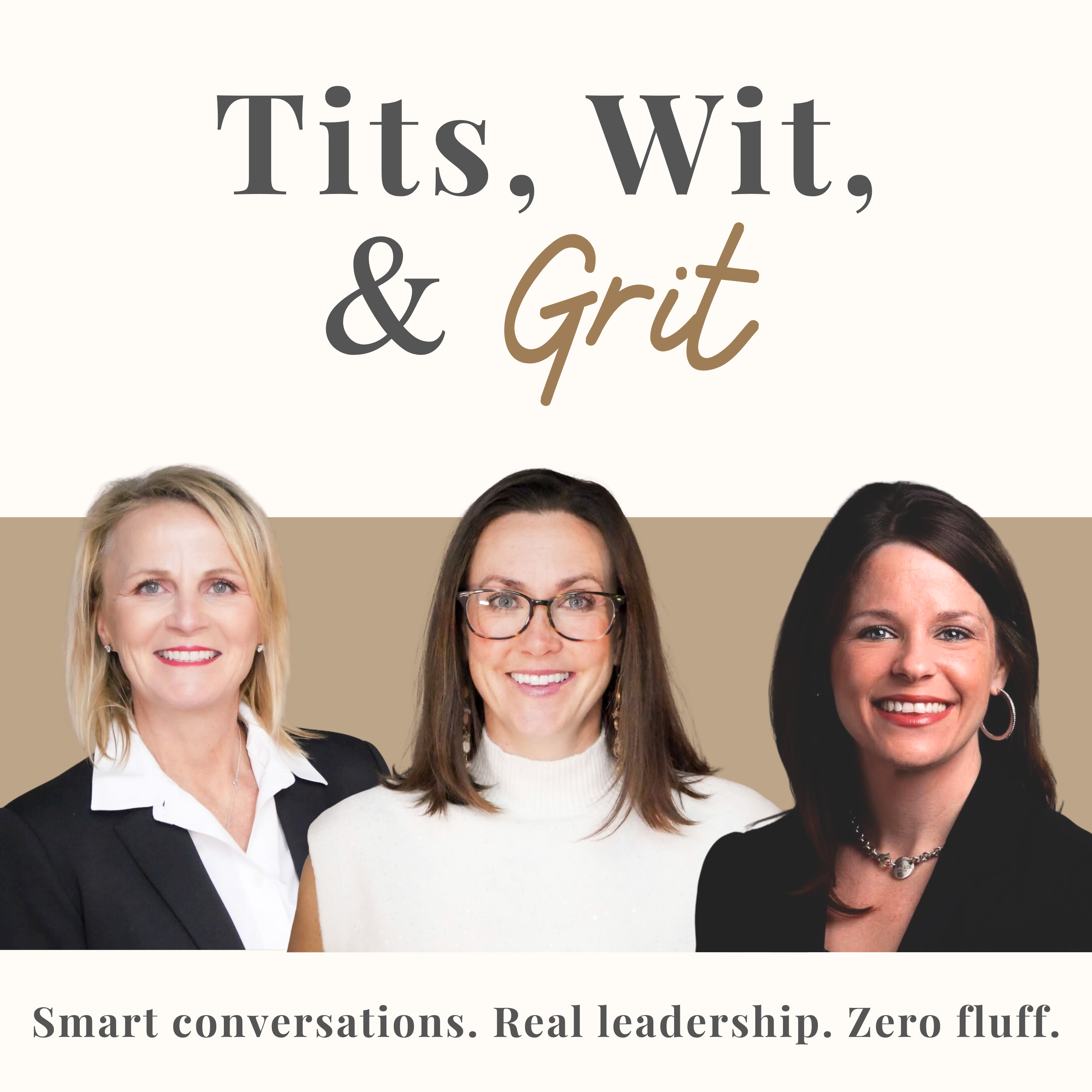 Tits, Wit, & Grit podcast artwork