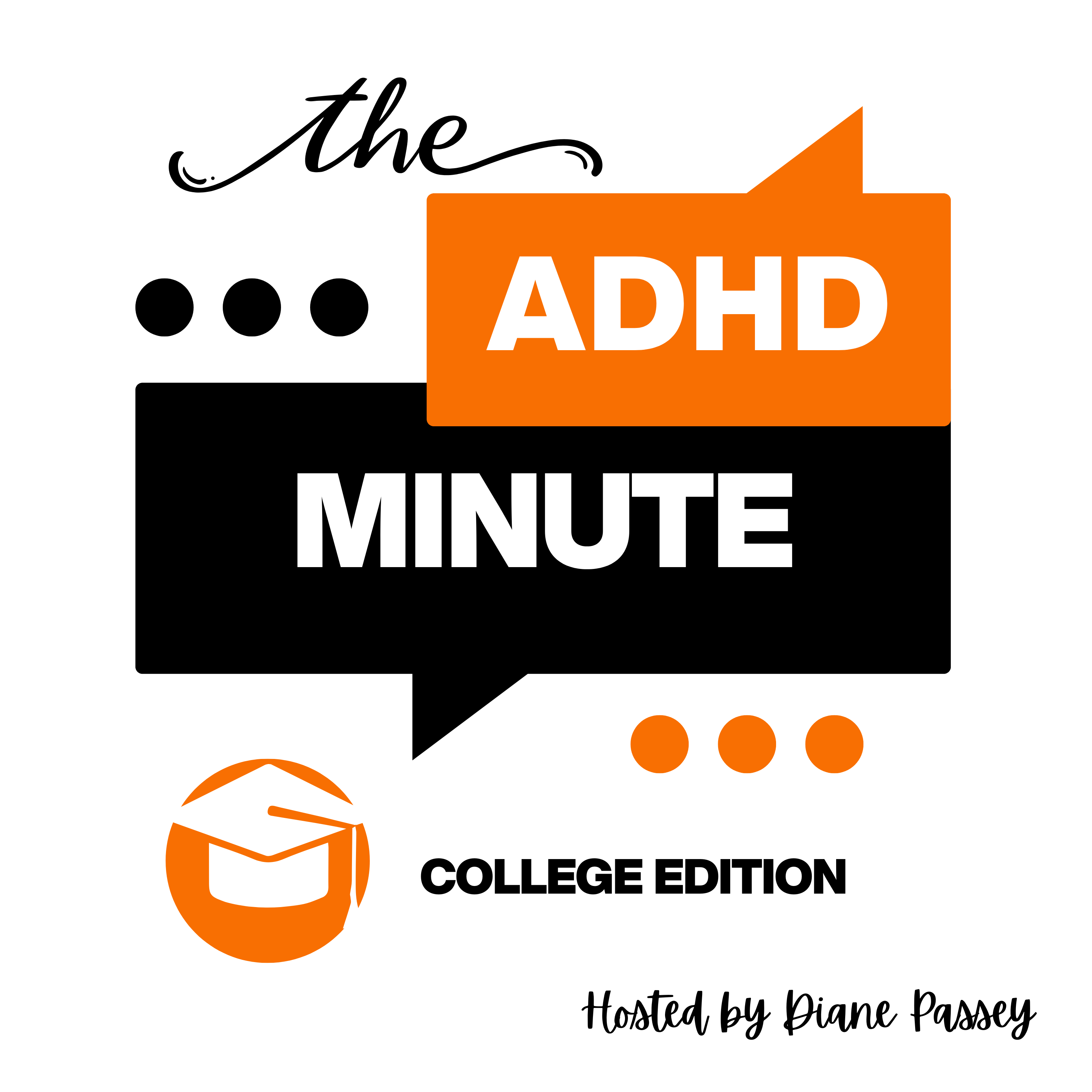 The ADHD Minute: College Edition podcast artwork