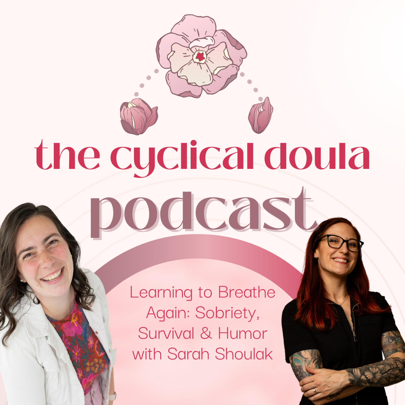 Learning to Breathe Again: Sobriety, Survival & Humor with Sarah Marie Shoulak episode artwork