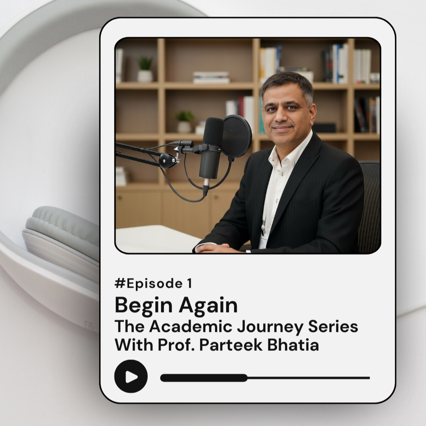 Podcast Episode 1 Hindi: BEGIN AGAIN FOR BETTER YOU podcast artwork