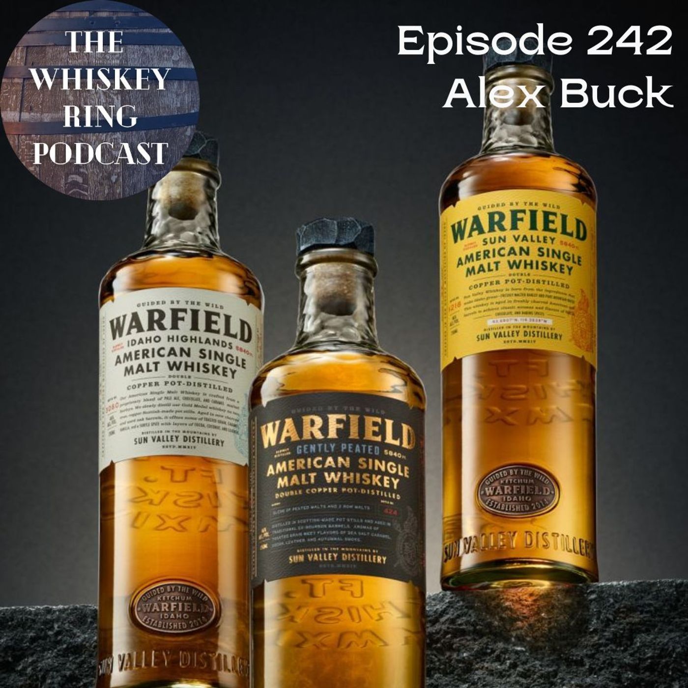 Ep. 242: Warfield Distillery with Alex Buck episode artwork