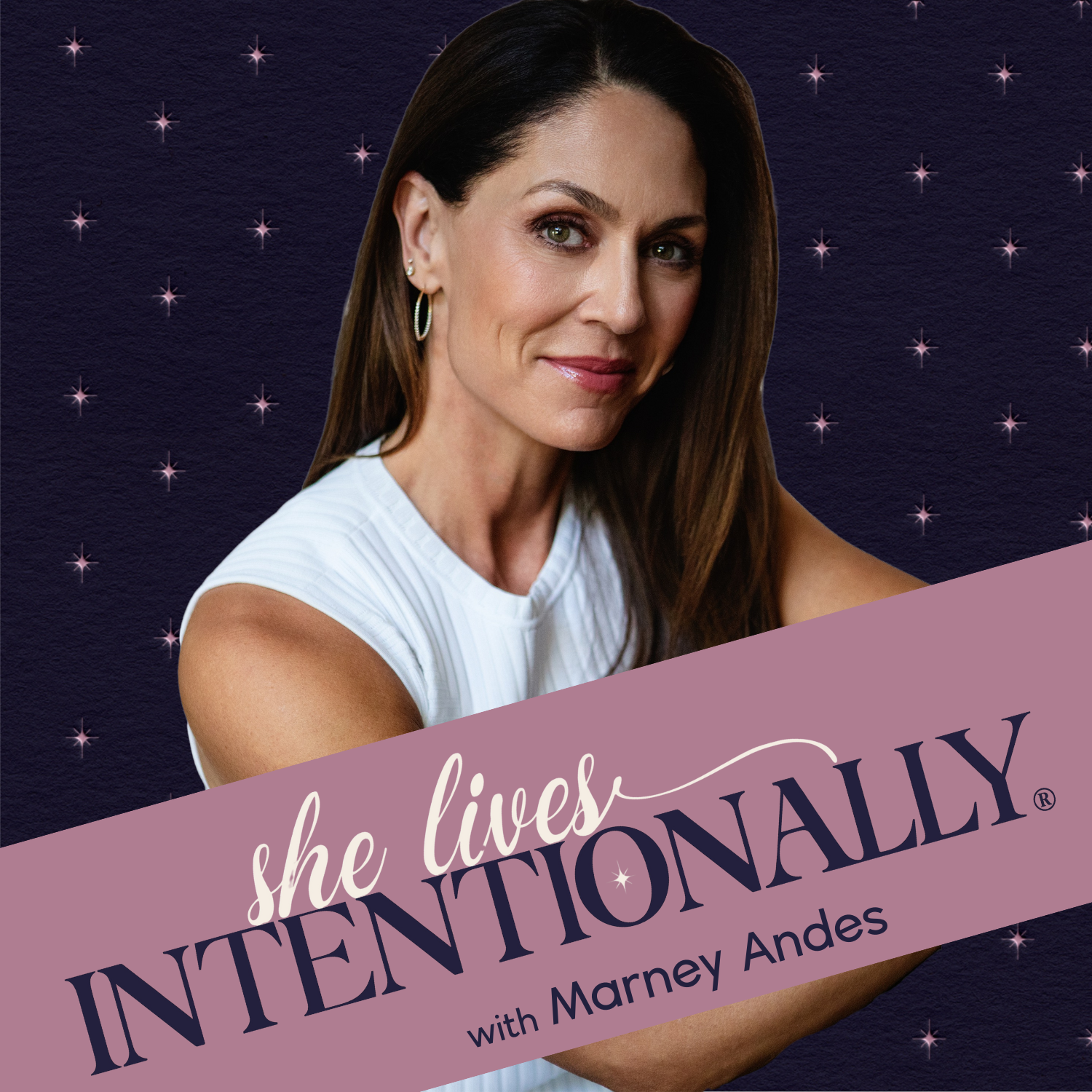 She Lives Intentionally® with Marney Andes podcast artwork