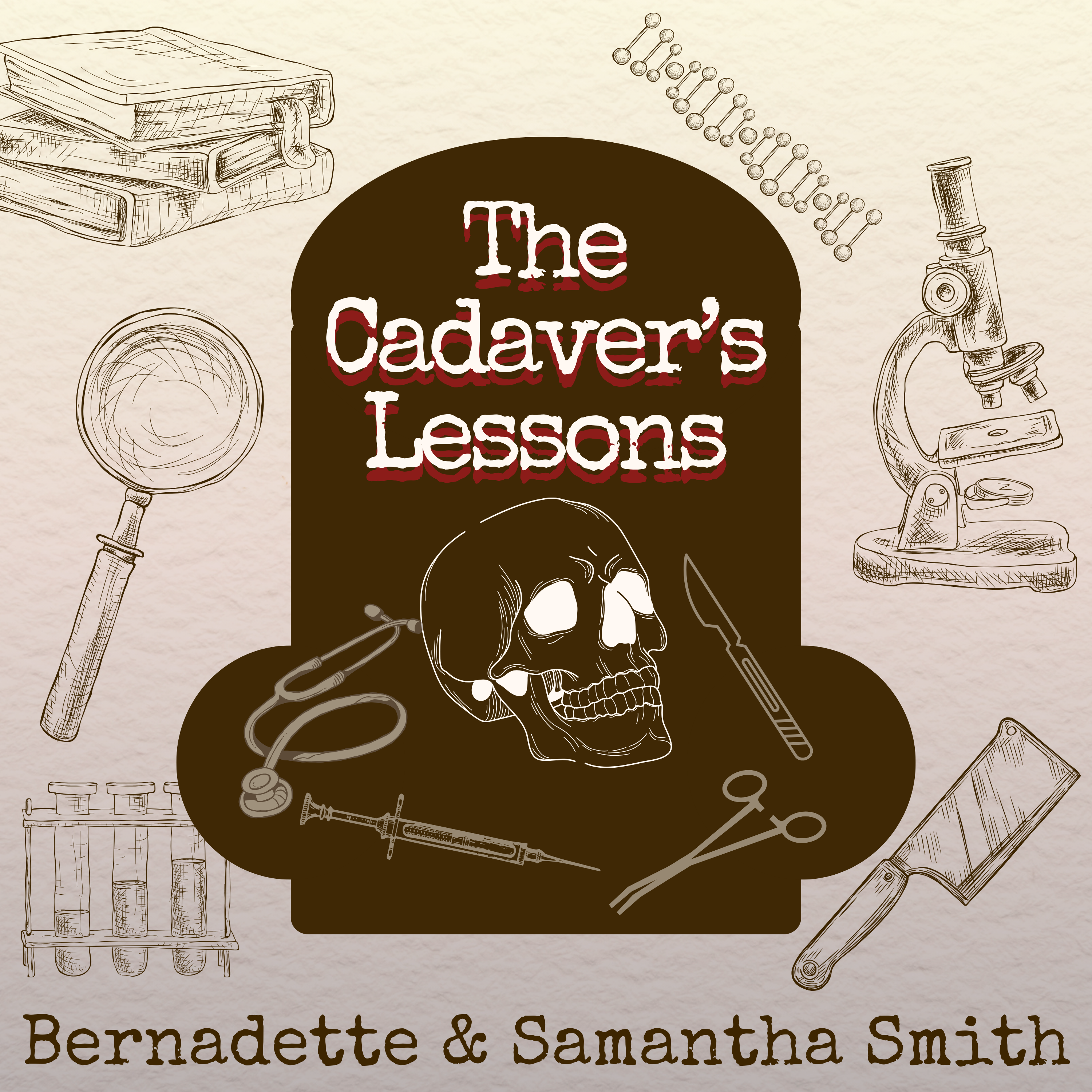 The Cadaver\'s Lessons