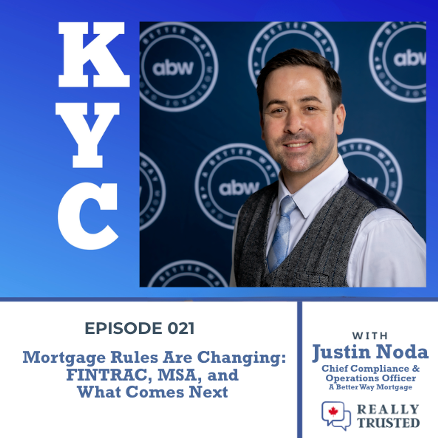 Mortgage Rules Are Changing: FINTRAC, MSA, and What Comes Next | 021 episode artwork