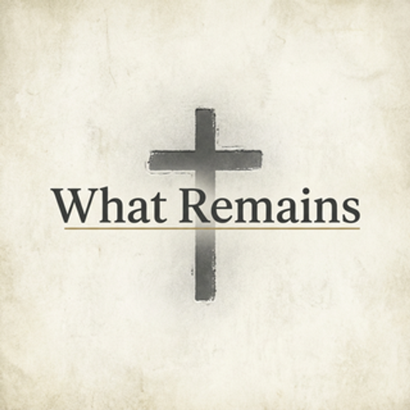 What Remains