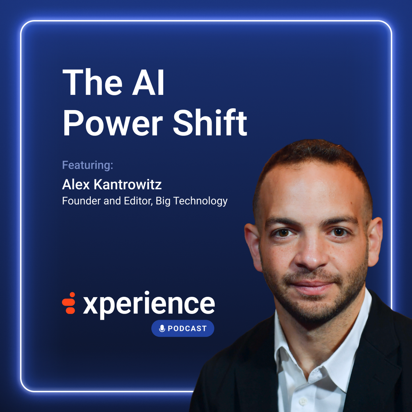 The AI Power Shift featuring Big Technology episode artwork