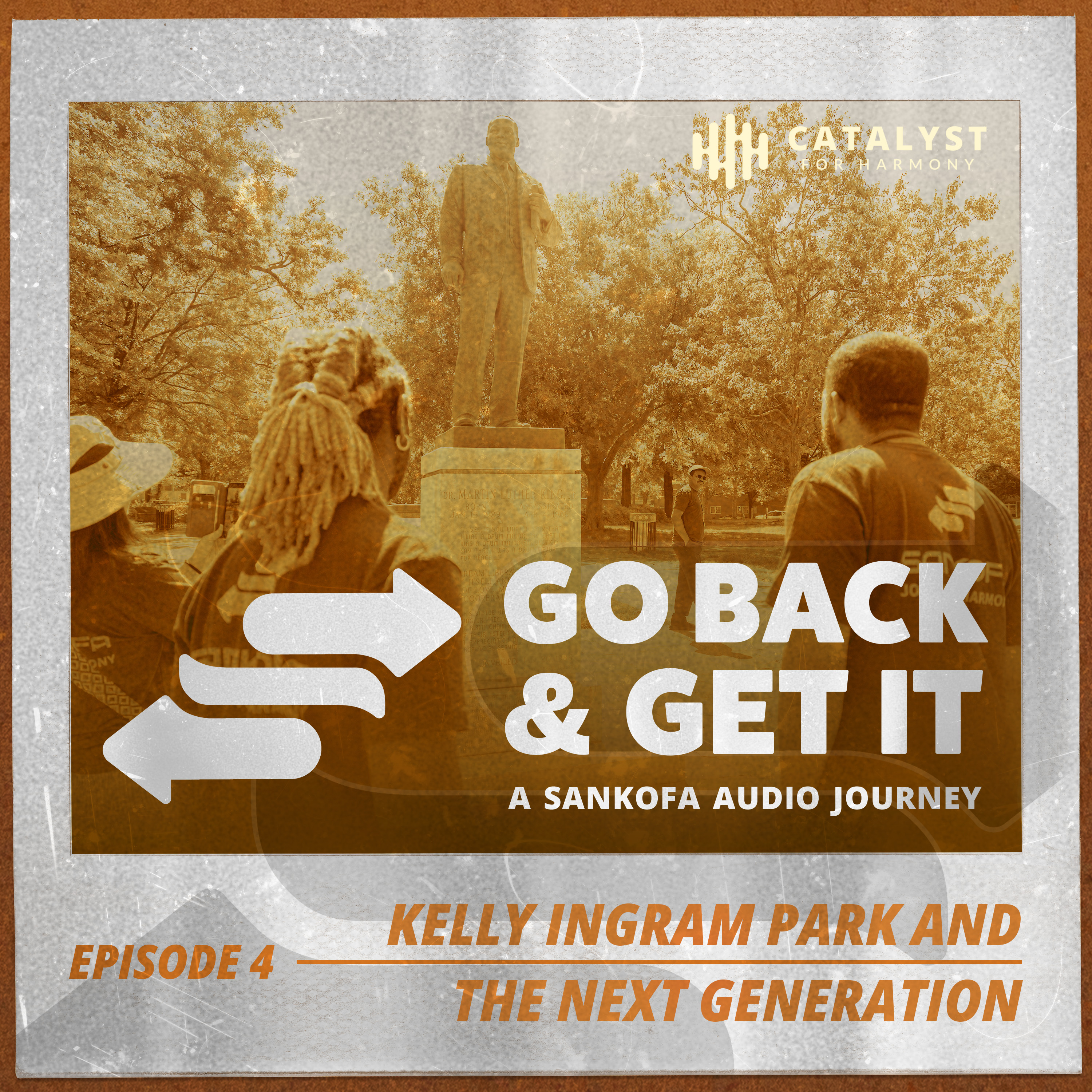 Episode 4: Kelly Ingram Park and The Next Generation episode artwork