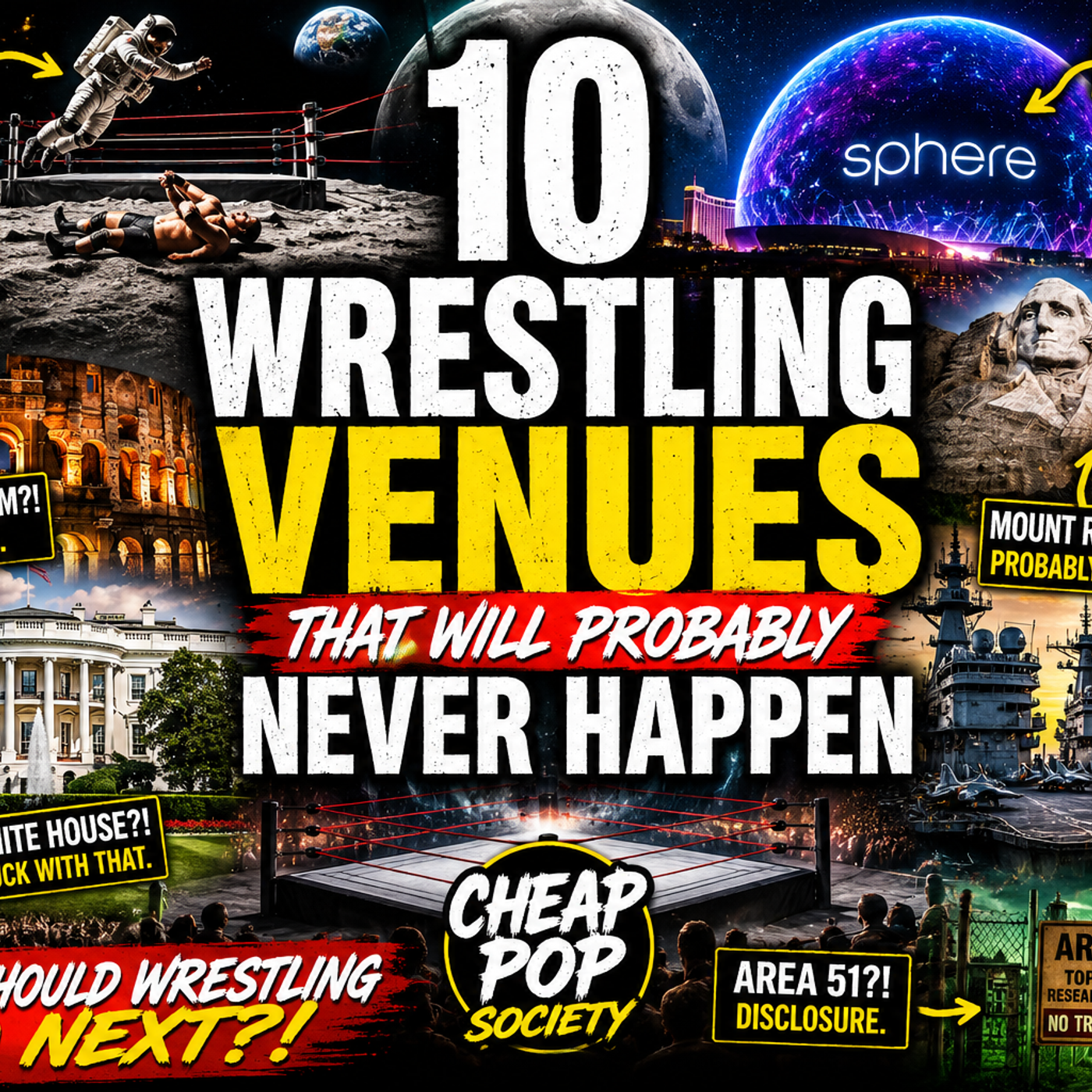 10 Wrestling Venues That Would BREAK The Internet episode artwork