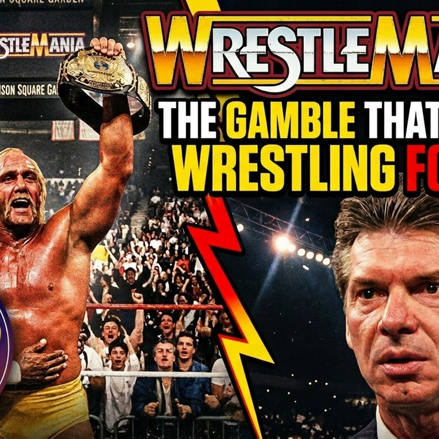 WrestleMania 1: The Gamble That Changed Wrestling Forever episode artwork
