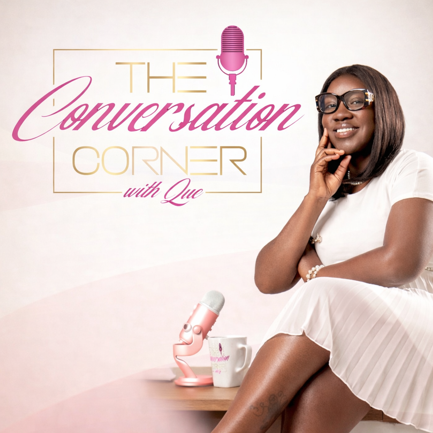 The Conversation Corner with Que podcast artwork