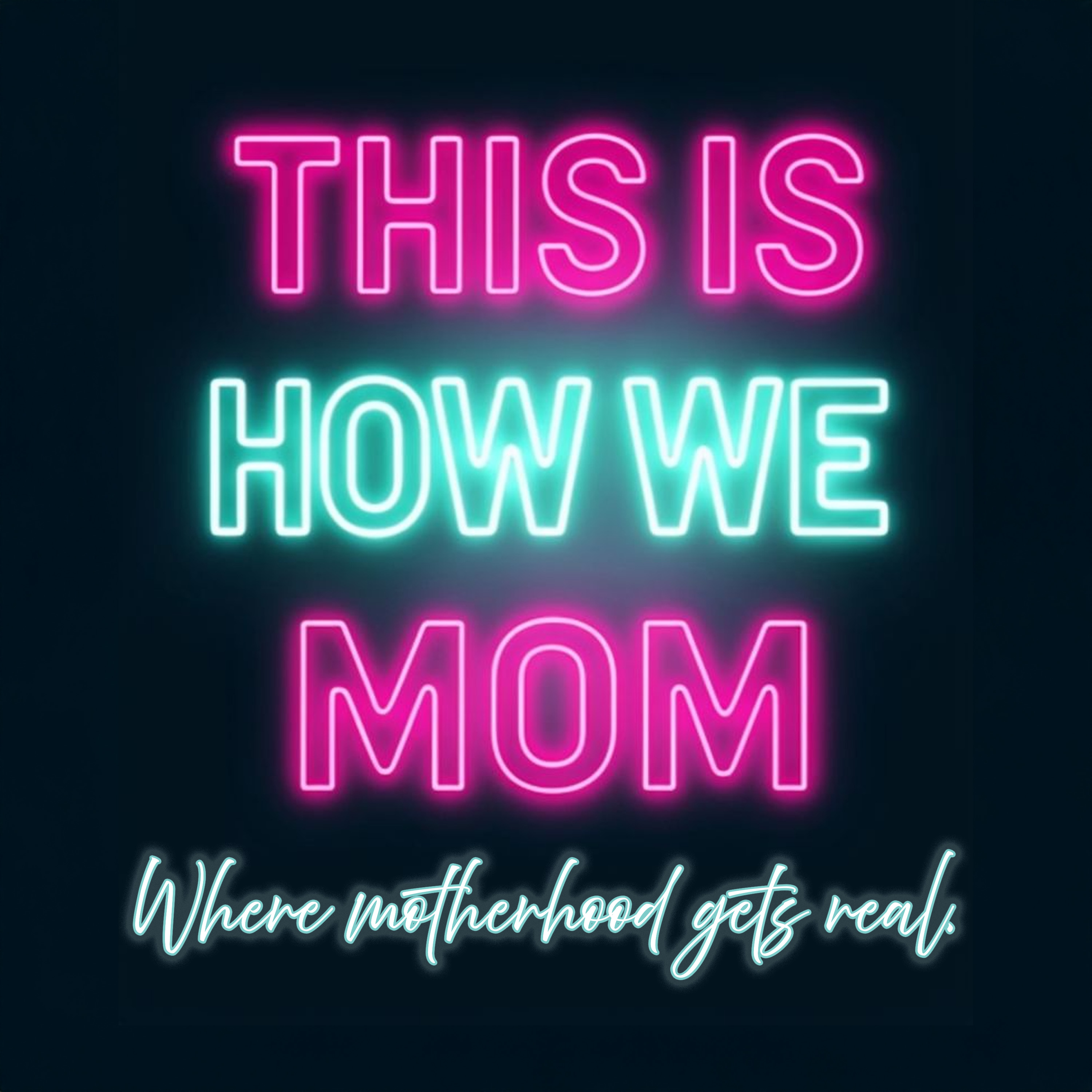 This Is How We Mom