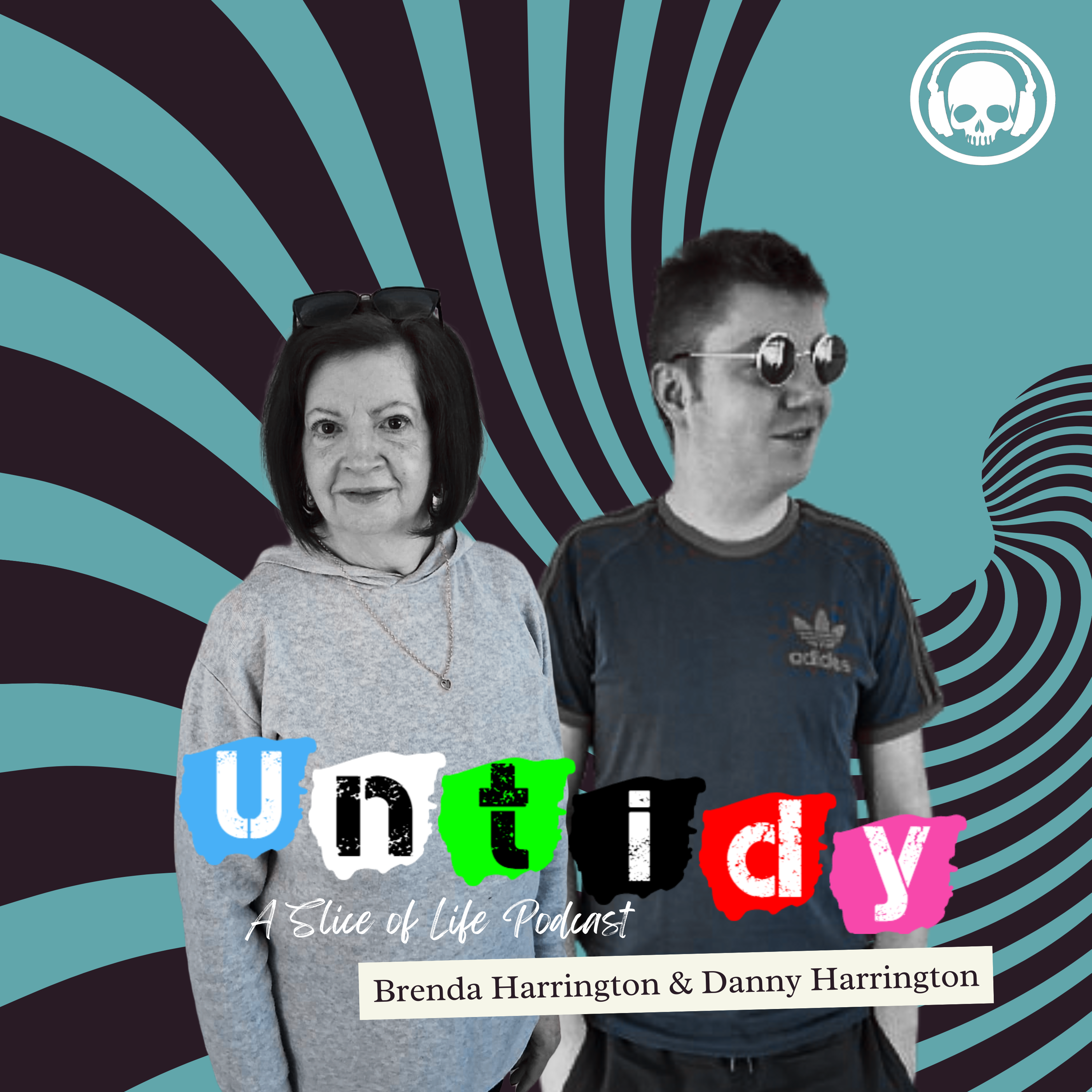 Untidy: A Slice of Life Podcast