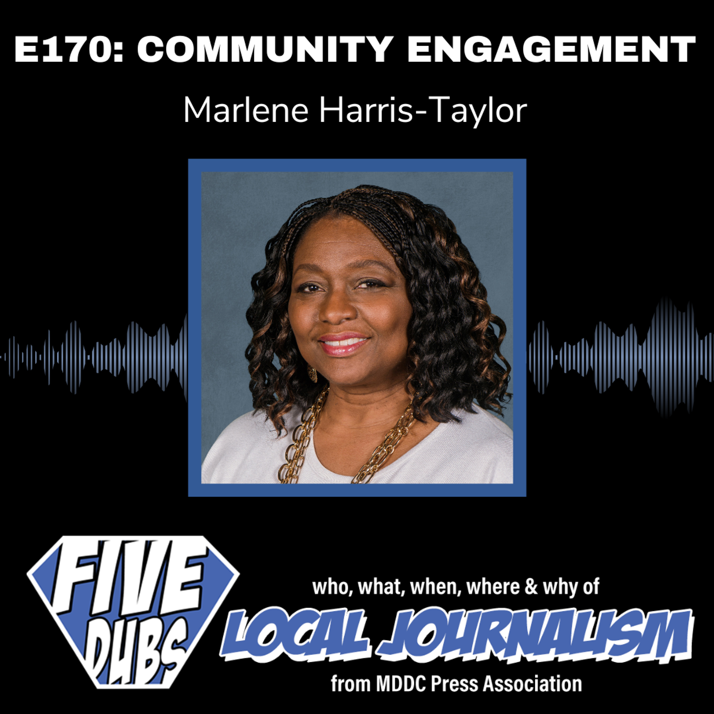 E170: Community Engagement with Marlene Harris-Taylor of API