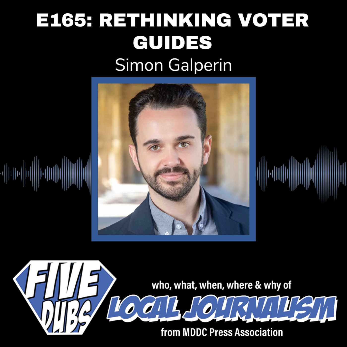 E165: Rethinking Voter Guides with Simon Galperin of the Jersey Bee
