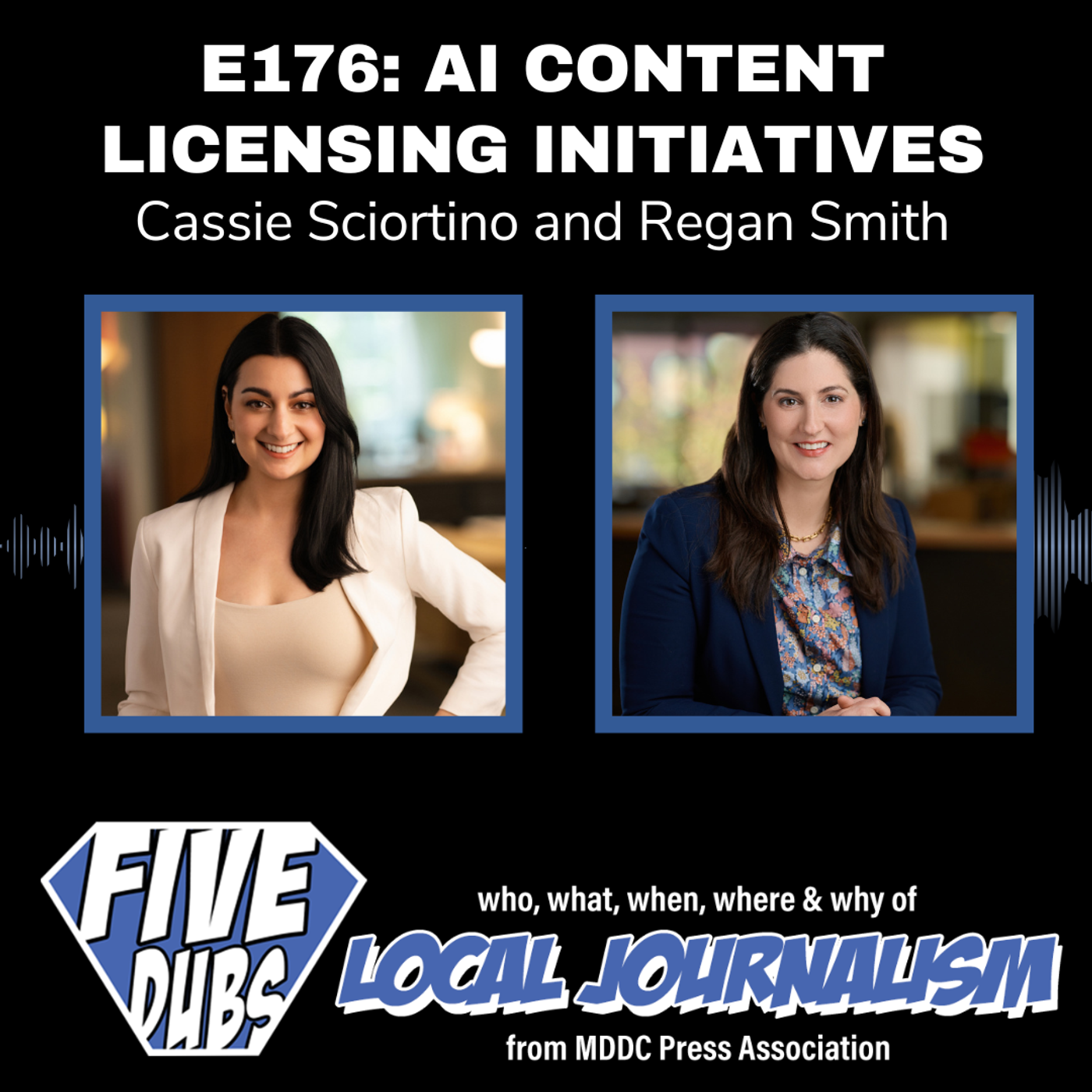 E176: AI Content licensing Initiatives with Cassie Sciortino and Regan Smith of News Media Alliance