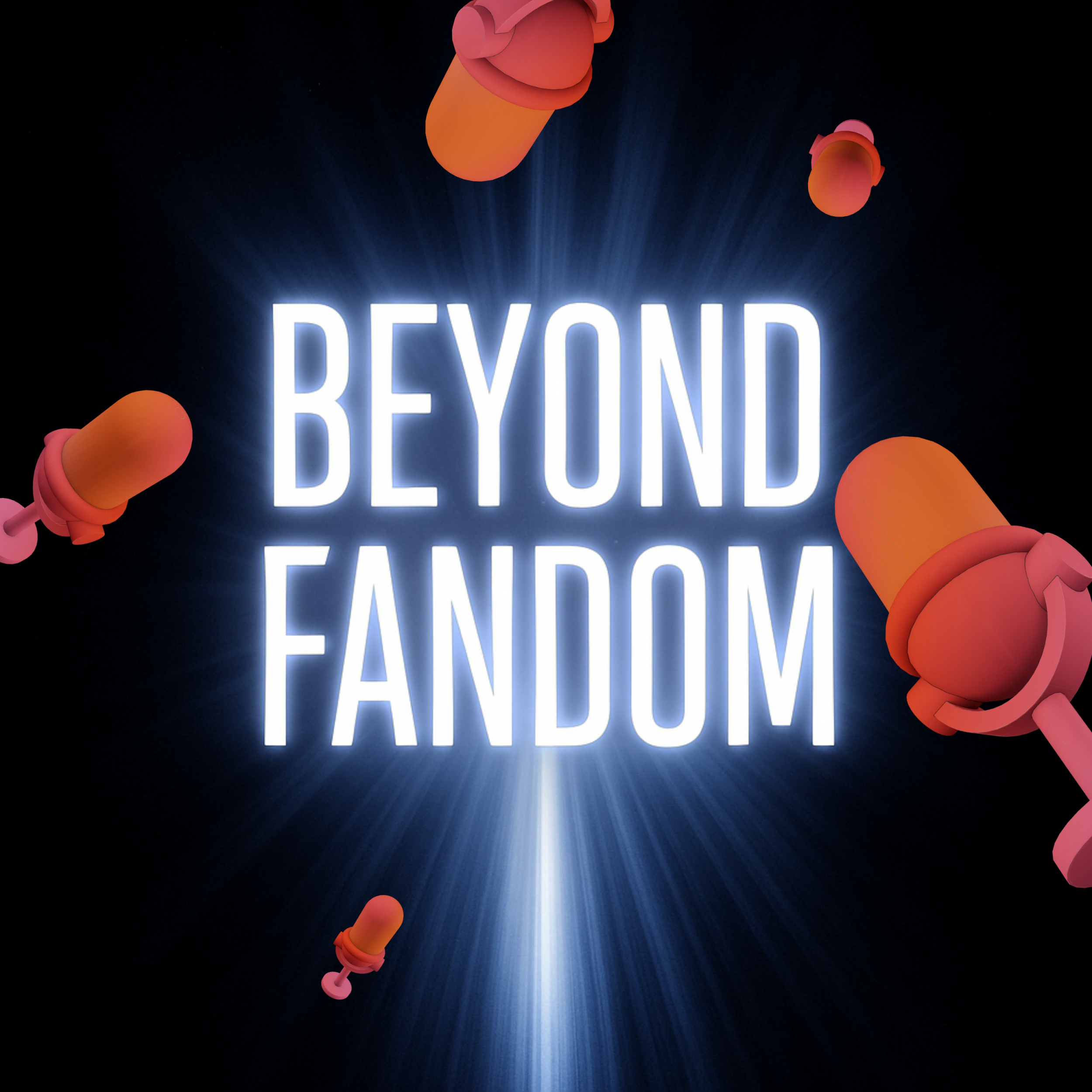 Beyond Fandom