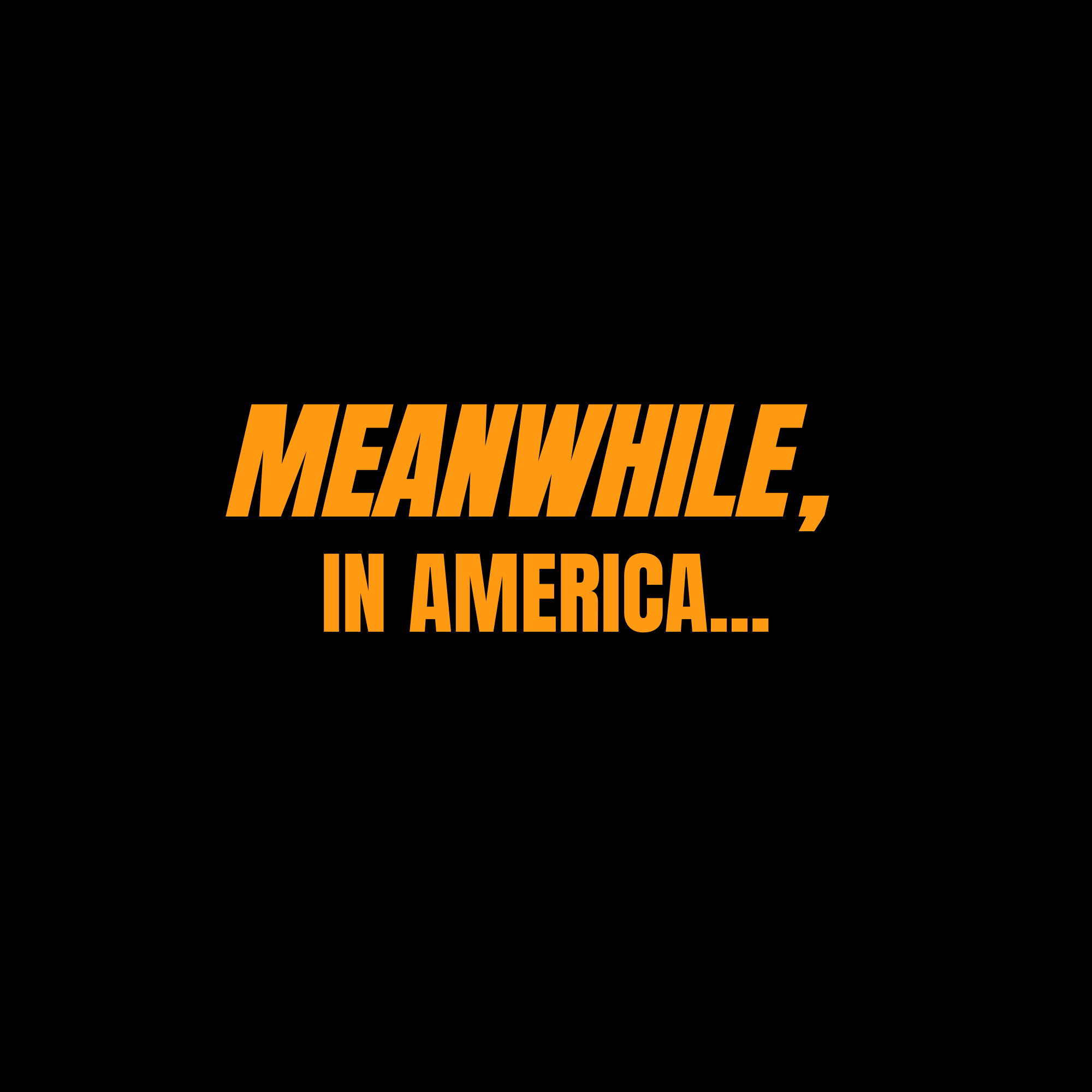 Meanwhile, in America... podcast artwork