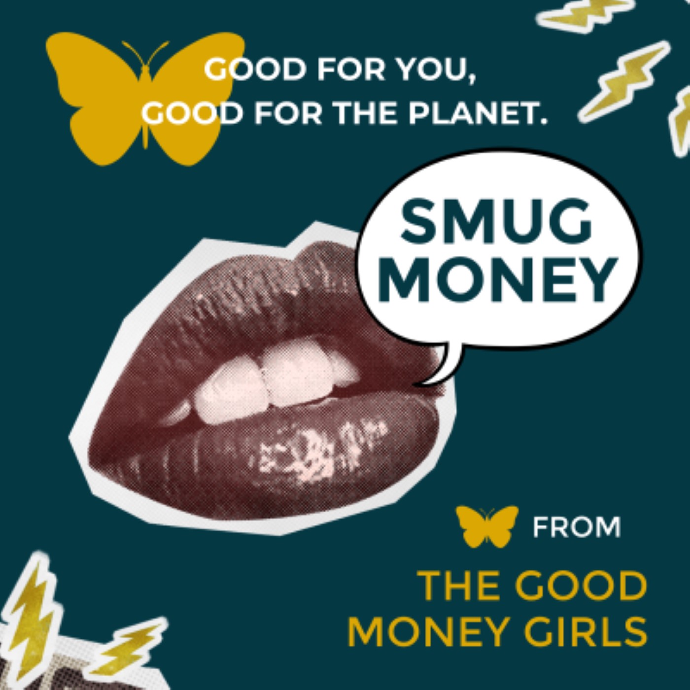 Smug Money