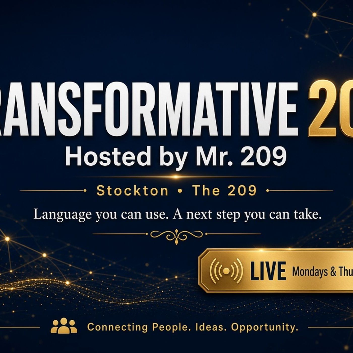 Transformative 209 Podcast podcast artwork